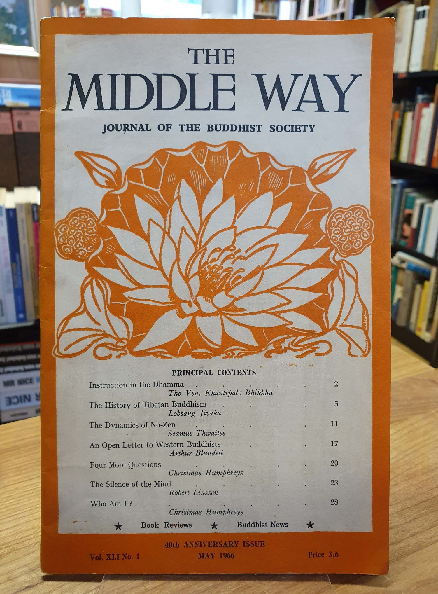The Middle Way – Journal of the Buddhist Society, Vol. XLI, No.1, 40th Anniyersa The Middle Way – Journal of the Buddhist Society, Vol. XLI, No.1, 40th Anniyersa