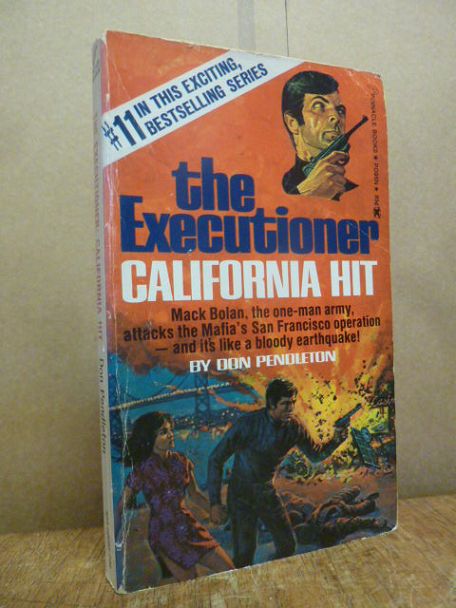 Pendleton, The executioner – California Hit – Mack Bolan, the one man army, atta