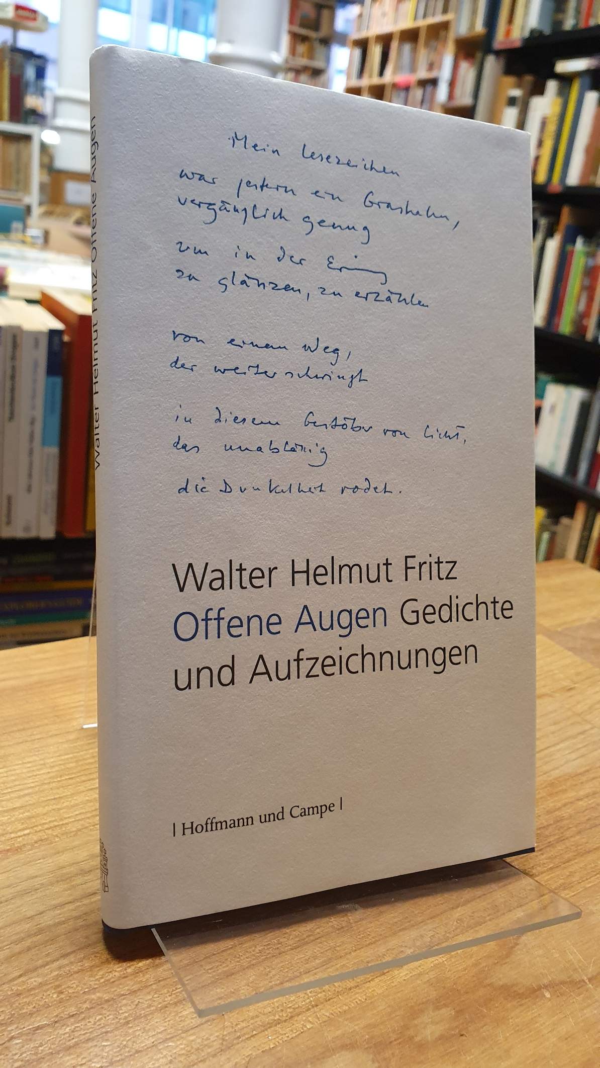 Fritz, Offene Augen – Gedichte und Aufzeichnungen,