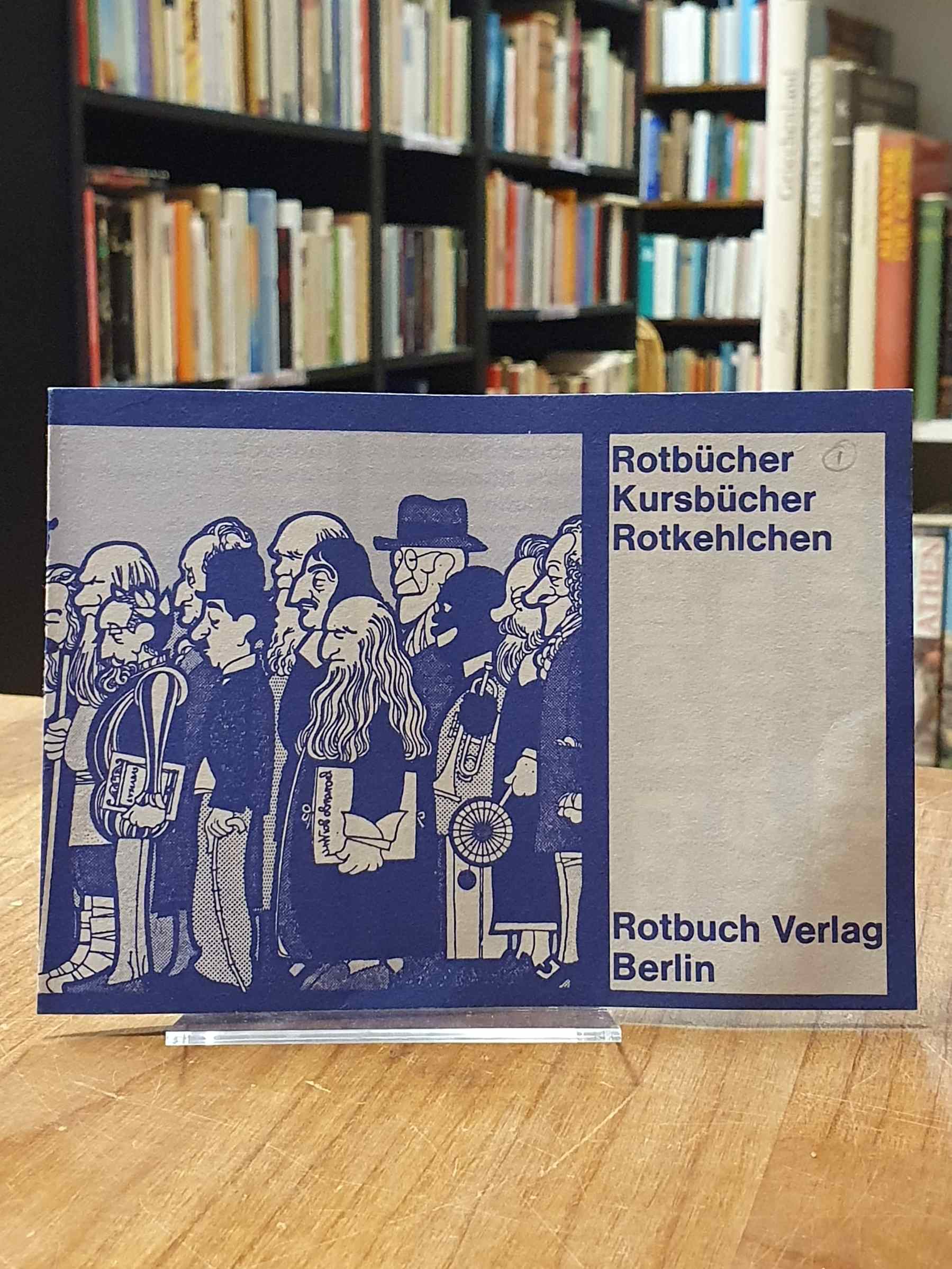 Rotbuch, Verlagswerbung ‚Rotbücher – Kursbücher – Rotkehlchen‘, Rotbuch, Verlagswerbung ‚Rotbücher – Kursbücher – Rotkehlchen‘,