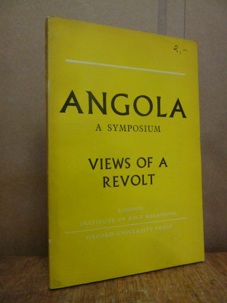 Angola: a symposium views of a revolt,