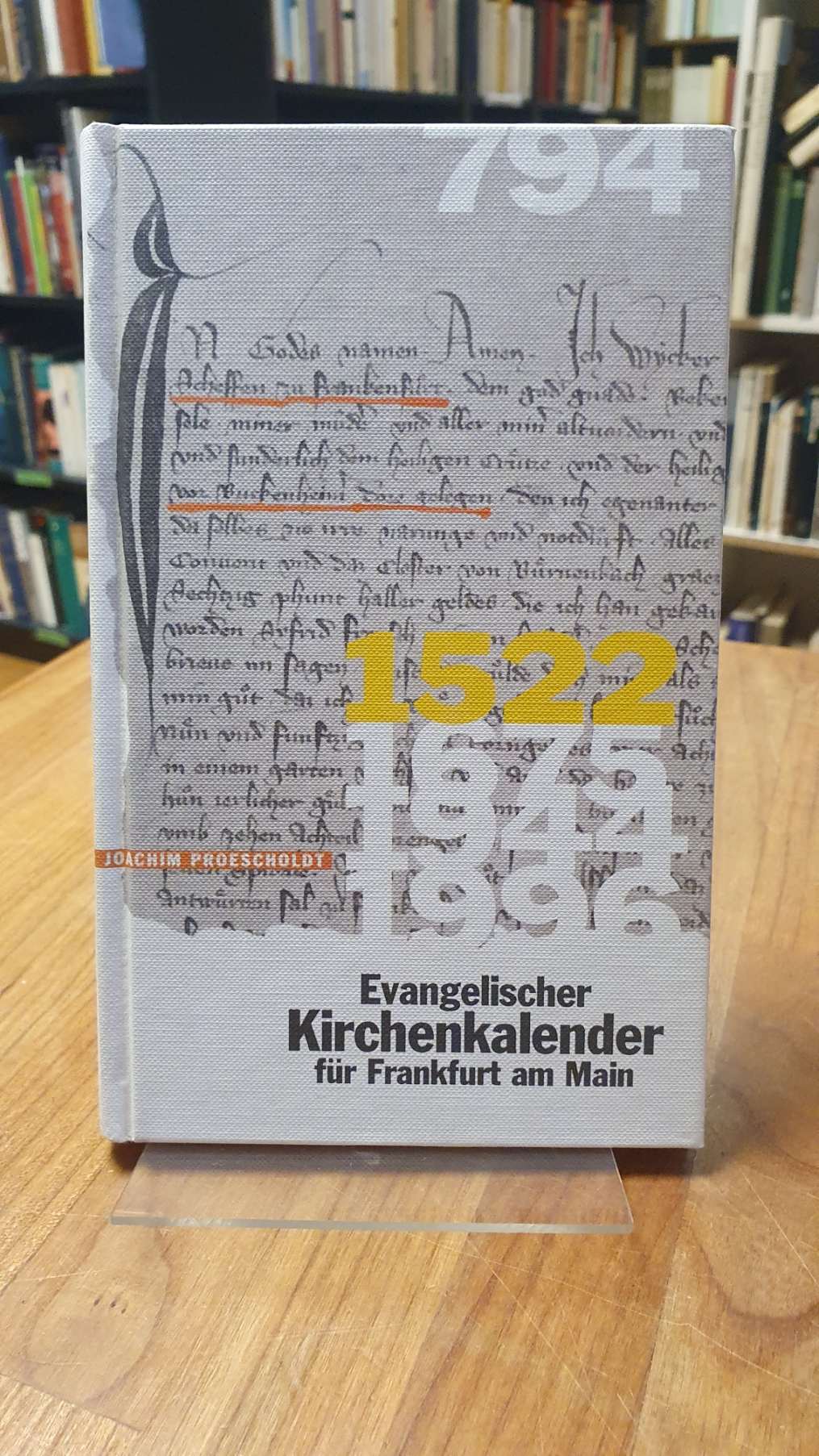 Proescholdt, Evangelischer Kirchenkalender für Frankfurt am Main, Proescholdt, Evangelischer Kirchenkalender für Frankfurt am Main,