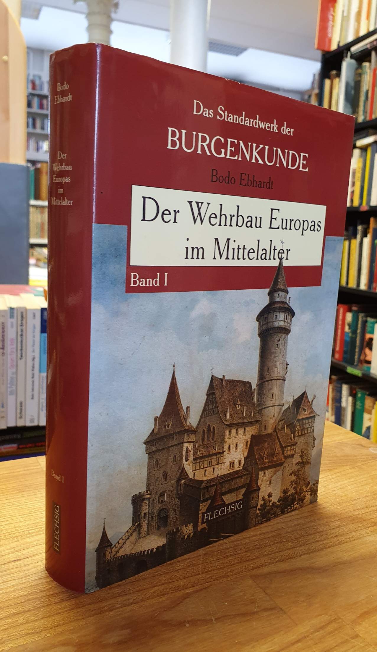 Ebhardt, Der Wehrbau Europas im Mittelalter – Band 1,