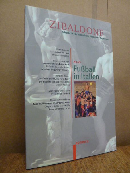 Harth, Zibaldone No. 25: Fußball in Italien,