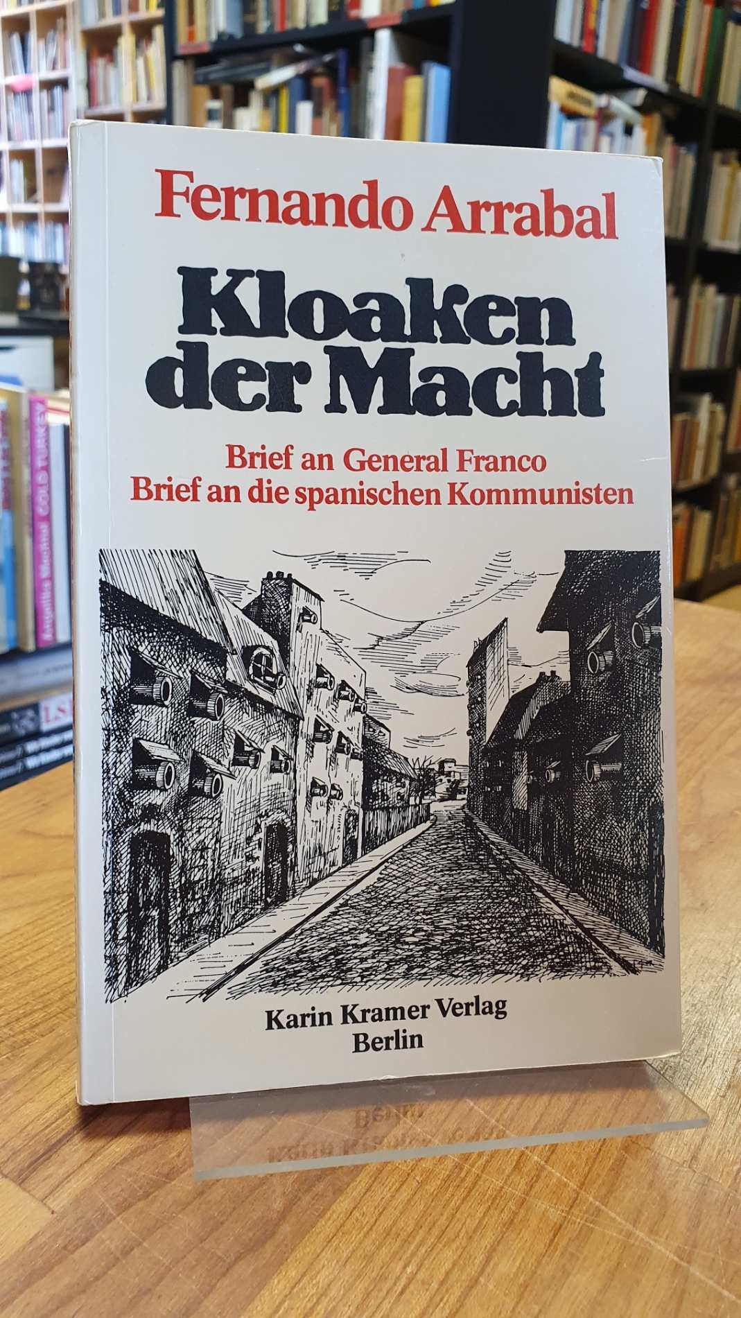Arrabal, Kloaken der Macht, Arrabal, Kloaken der Macht,