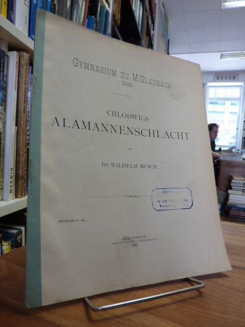 Busch, Chlodwigs Alamannenschlacht Busch, Chlodwigs Alamannenschlacht