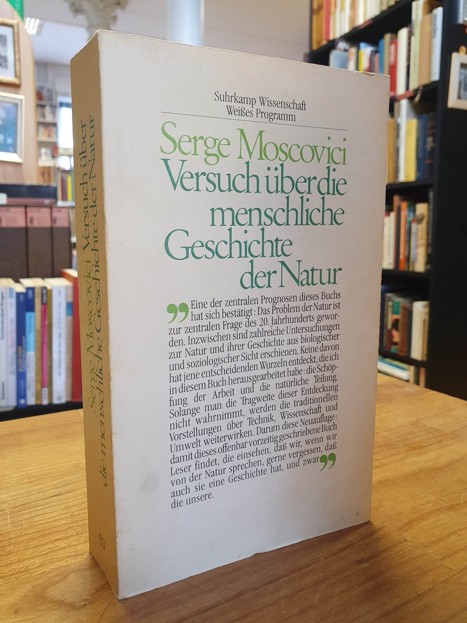 Moscovici, Versuch über die menschliche Geschichte der Natur, Moscovici, Versuch über die menschliche Geschichte der Natur,
