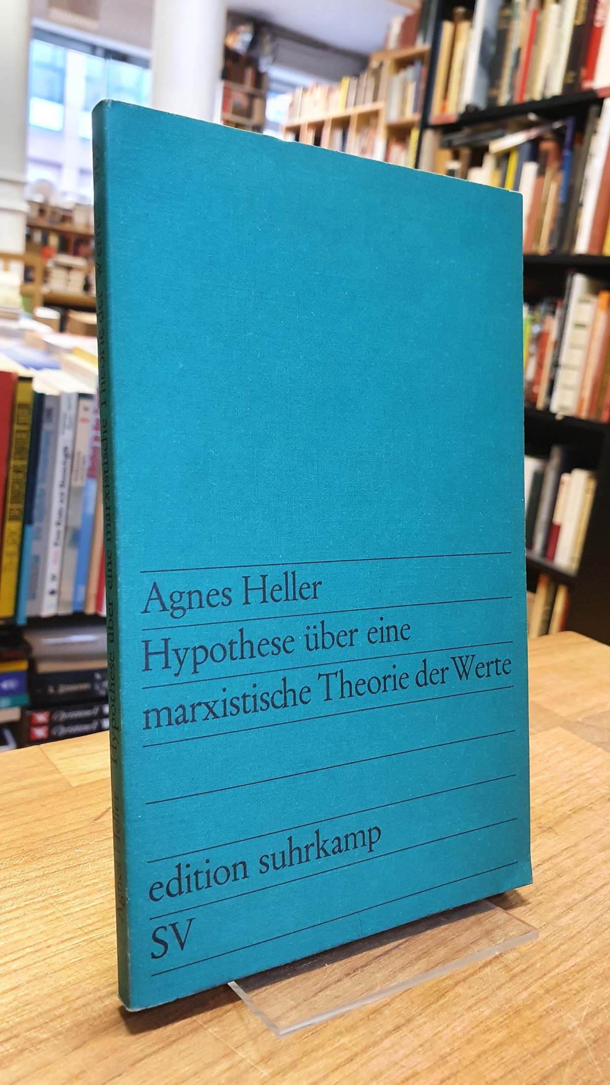 Heller, Hypothese über eine marxistische Theorie der Werte,