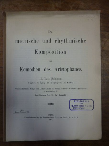 Conradt, Die metrische und rhythmische Komposition der Komödien des Aristophanes
