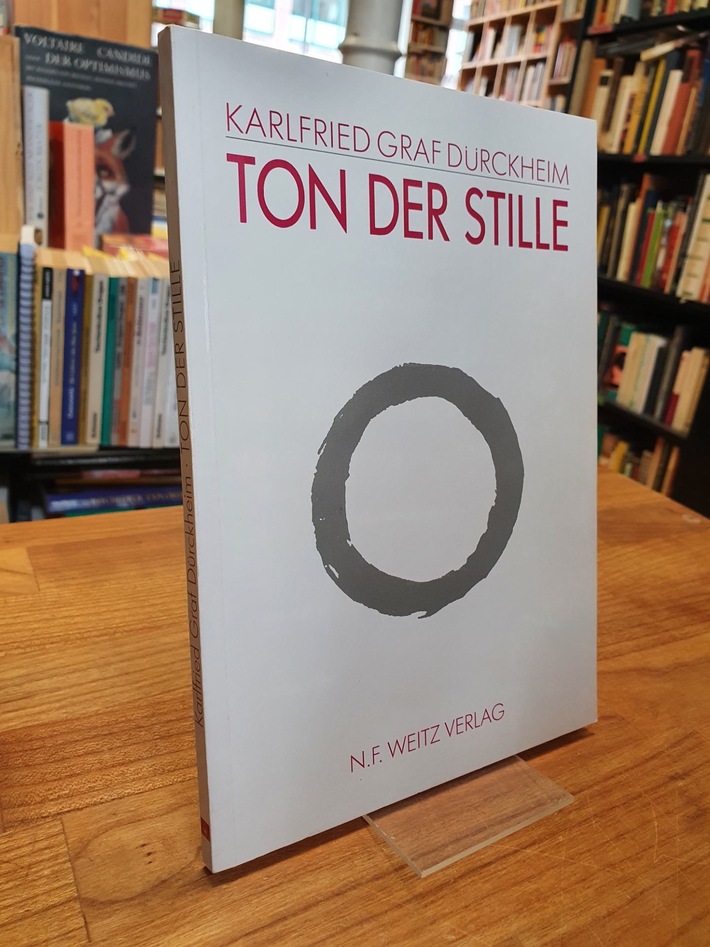 Dürckheim, Ton der Stille, Dürckheim, Ton der Stille,