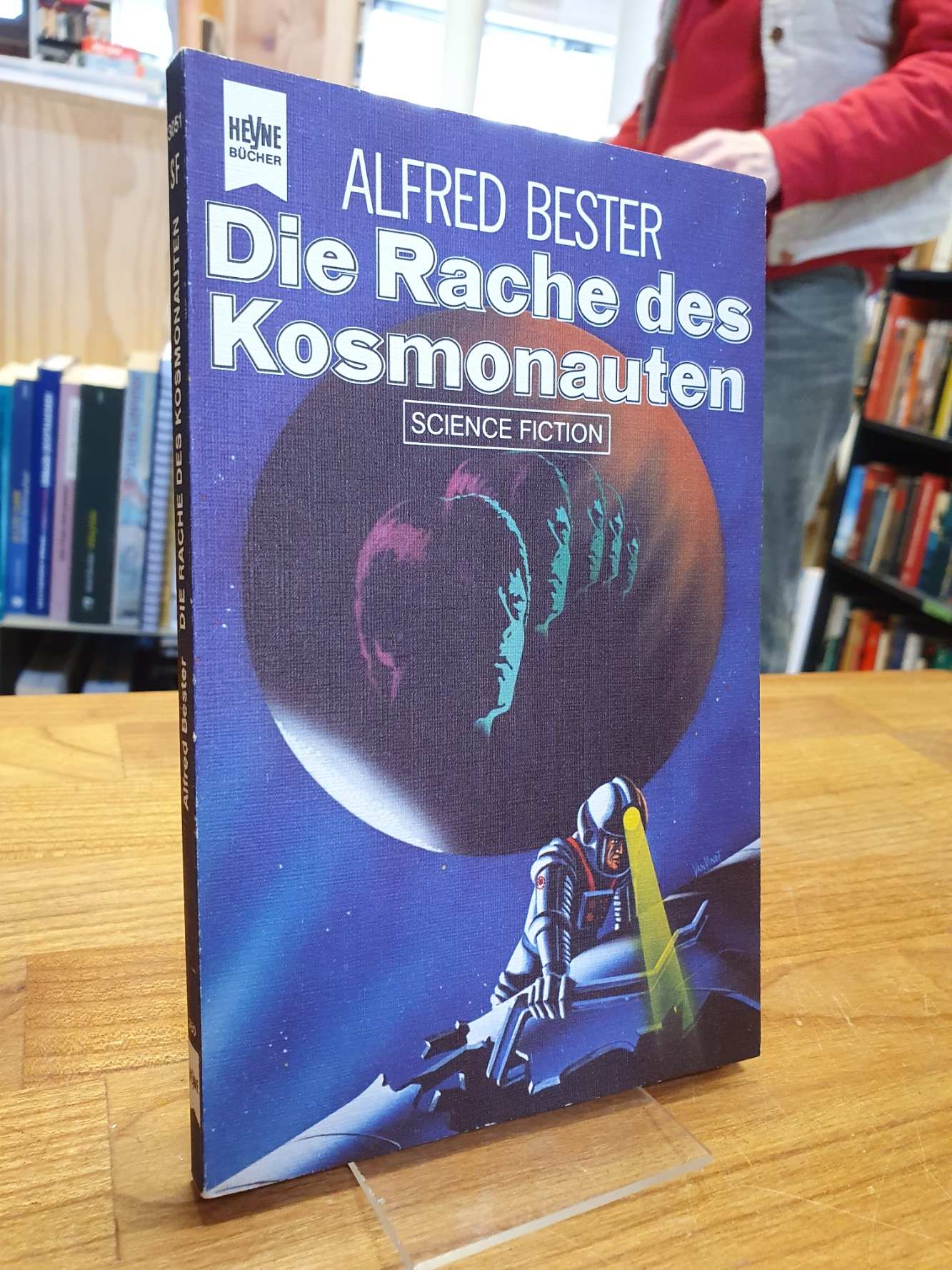 Bester, Die Rache des Kosmonauten – Science-Fiction-Roman,