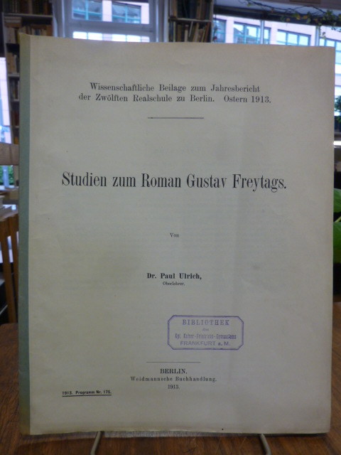Freytag, Studien zum Roman Gustav Freytags,