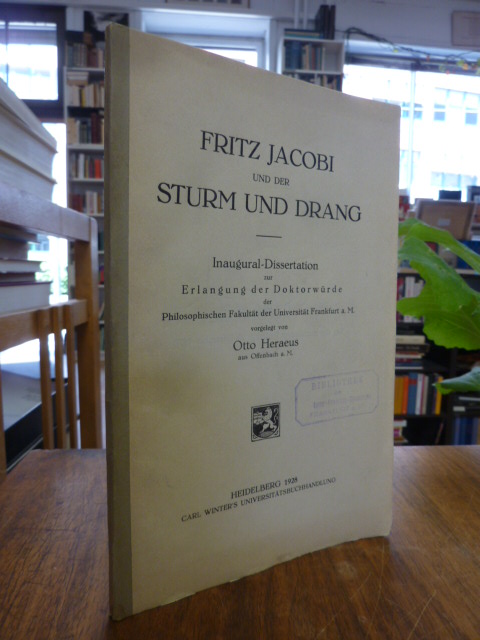 Heraeus, Fritz Jacobi und der Sturm und Drang,