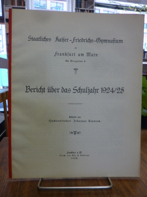 Kaiser-Friedrich Gymnasium Frankfurt (heute: Heinrich-von-Gagern-Gymnasium), Ber Kaiser-Friedrich Gymnasium Frankfurt (heute: Heinrich-von-Gagern-Gymnasium), Ber