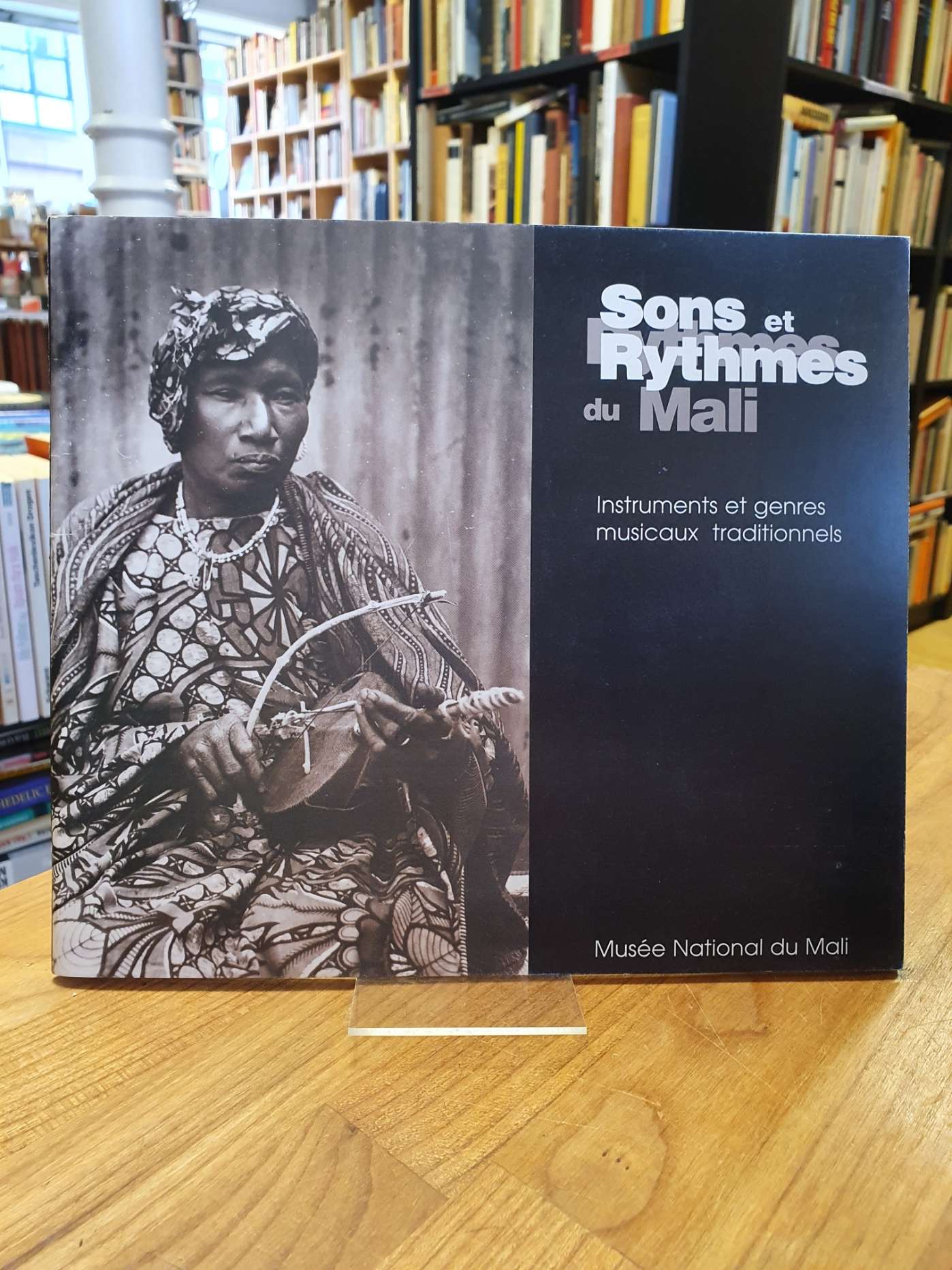 Sons et Rythmes du Mali – Instruments et genres musicaux traditionnels,