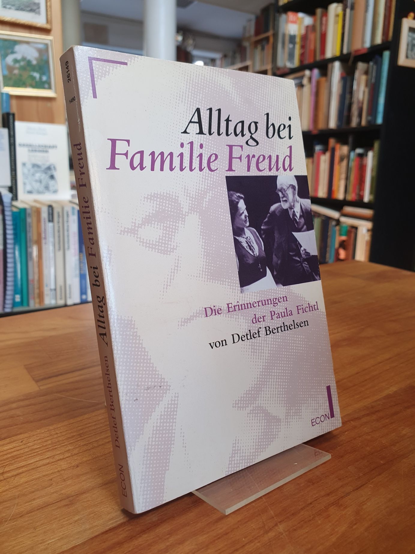 Freud, Alltag bei Familie Freud – Die Erinnerungen der Paula Fichtl, Freud, Alltag bei Familie Freud – Die Erinnerungen der Paula Fichtl,