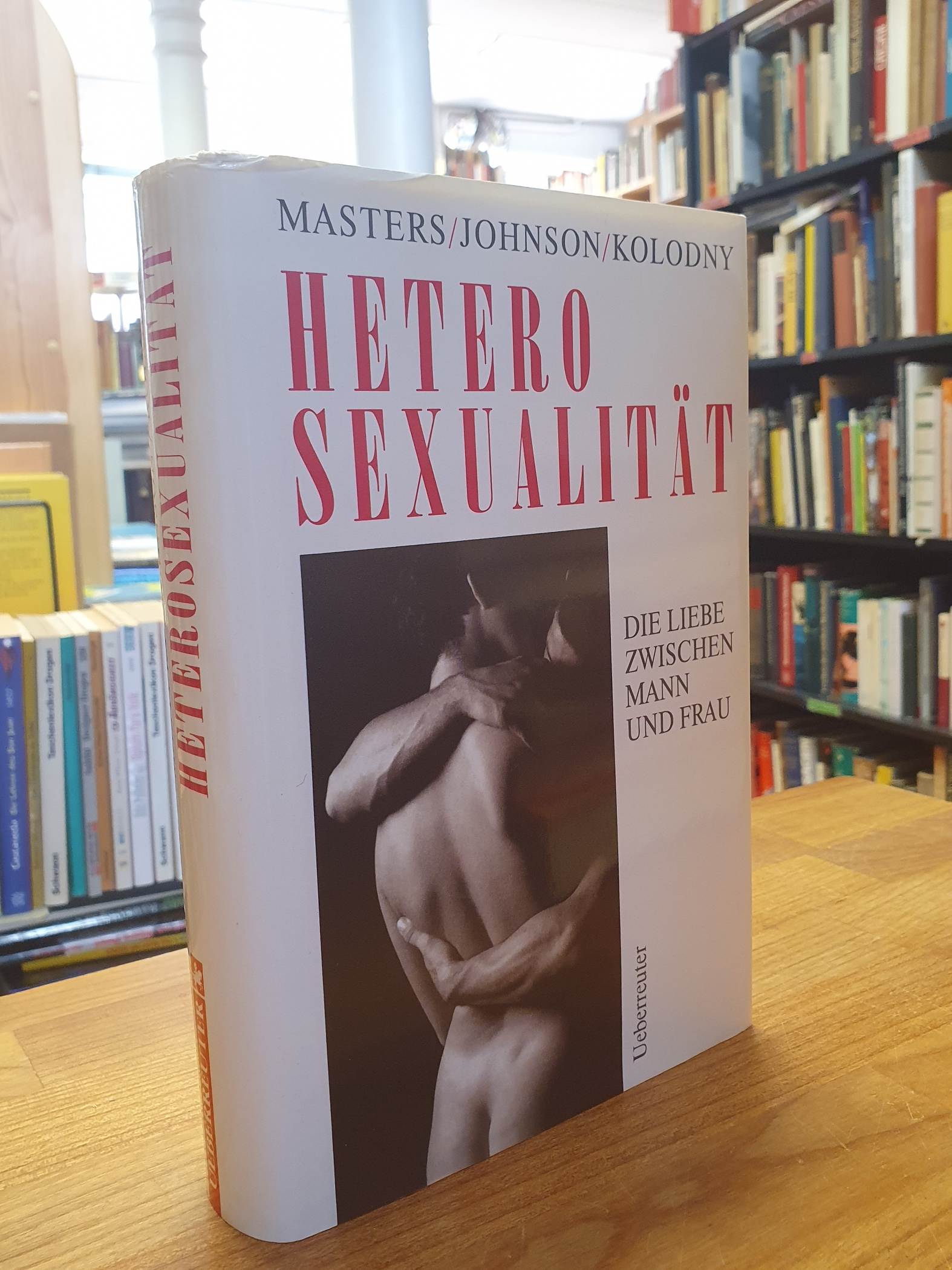 Masters, Heterosexualität – Die Liebe zwischen Mann und Frau,