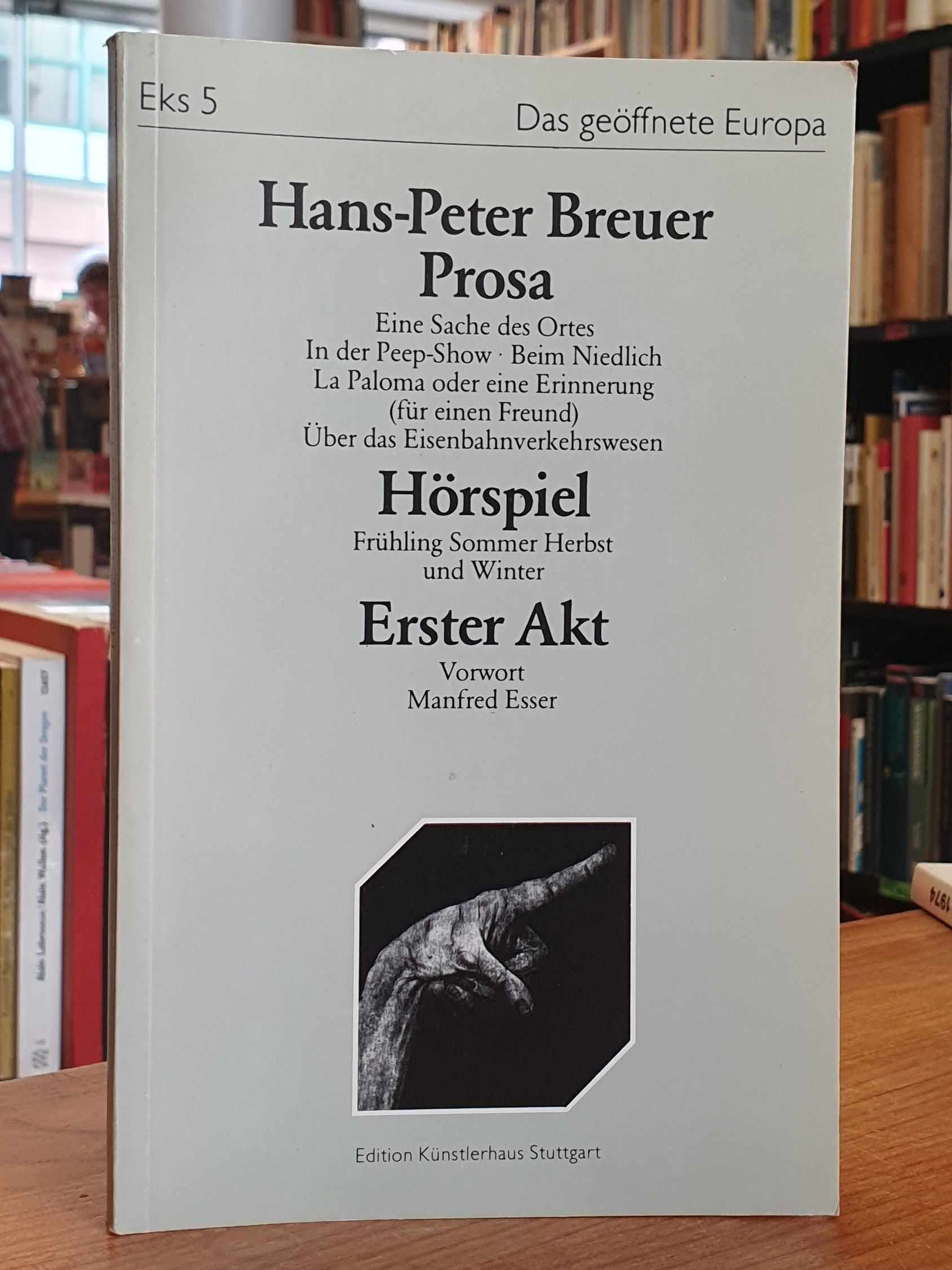 Breuer, Prosa – Hörspiel – Erster Akt, Breuer, Prosa – Hörspiel – Erster Akt,
