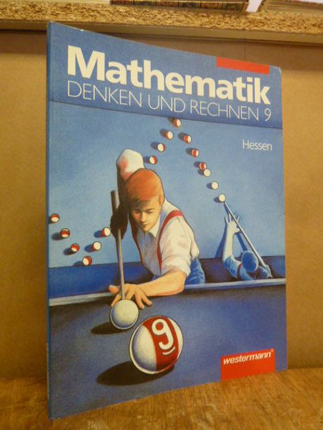Neubert, Mathematik – Denen und Rechnen Band 9 – [Ausgabe für Hessen],