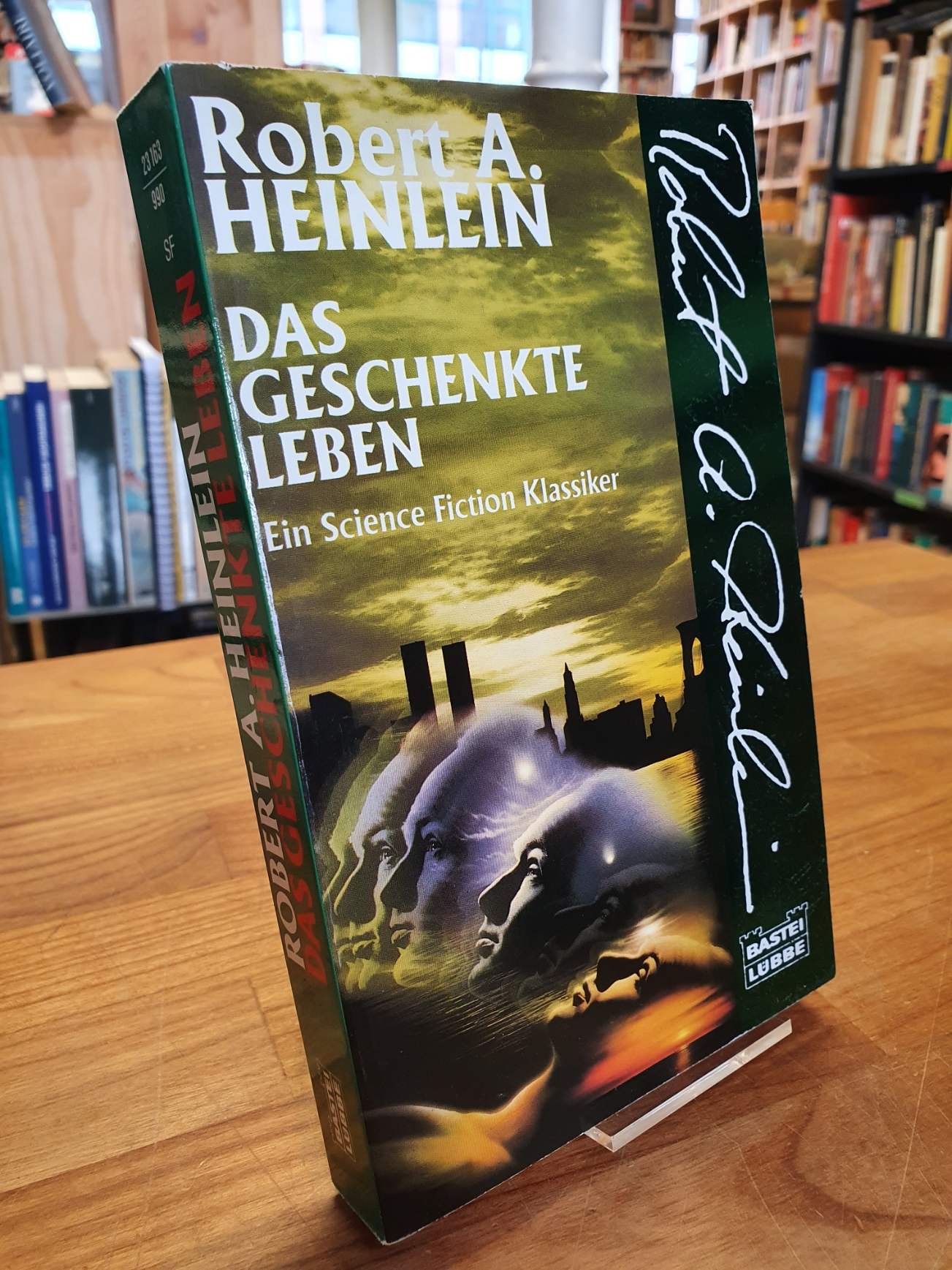 Heinlein, Das geschenkte Leben – Science Fiction-Roman,