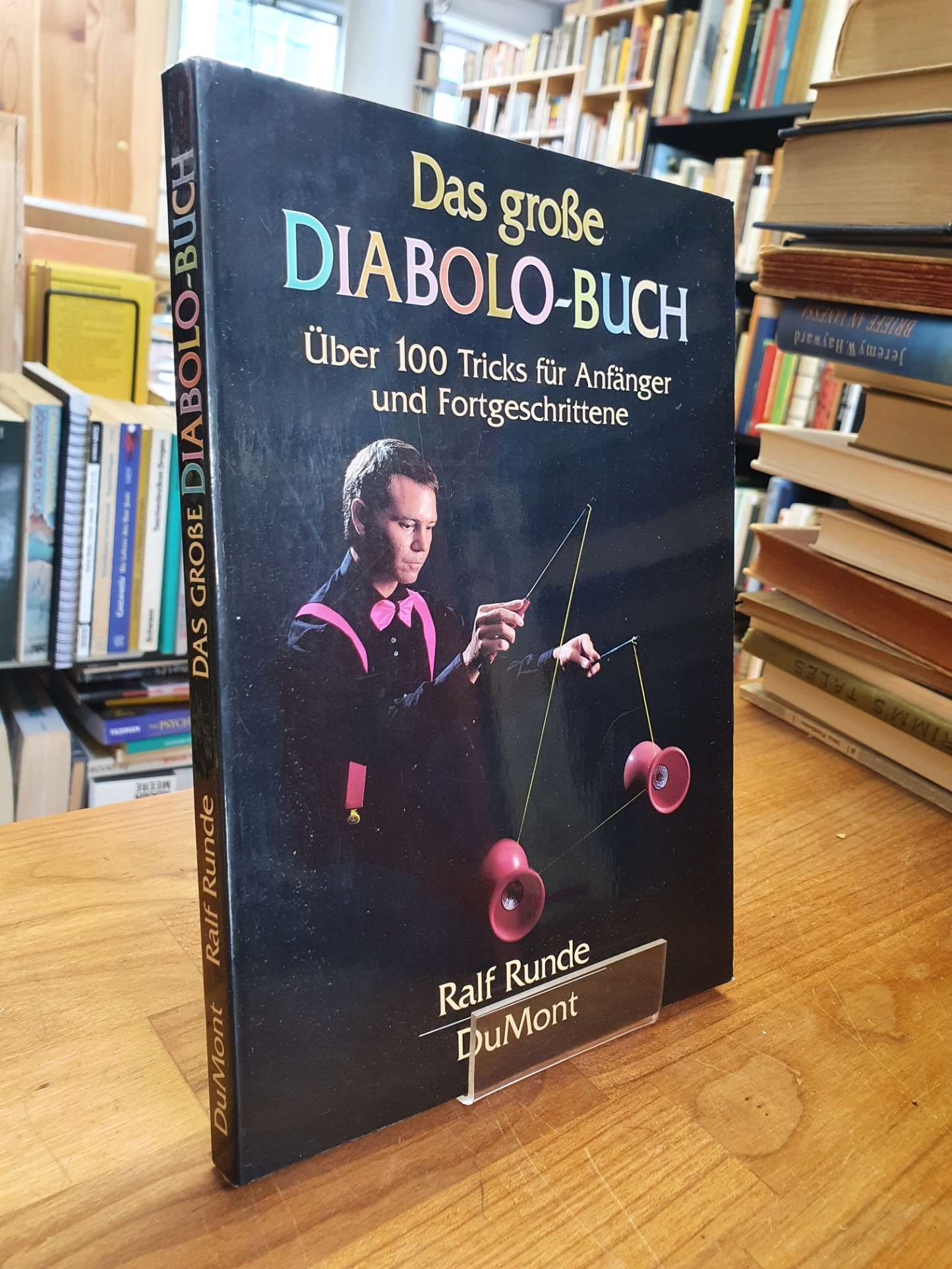 Runde, Das grosse Diabolo-Buch – Über 100 Tricks für Anfänger und Fortgeschritte