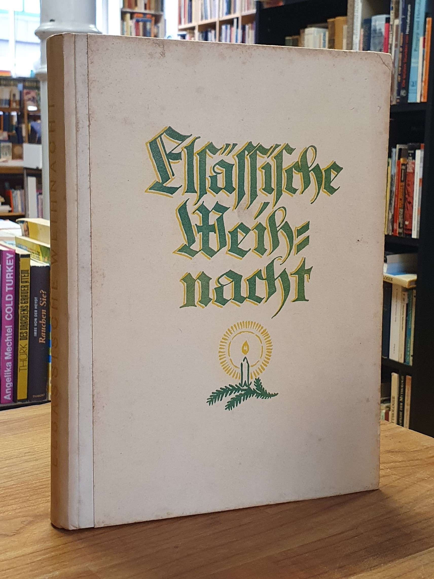 Lefftz, Elsässische Weihnacht – Ein Heimatbuch, Lefftz, Elsässische Weihnacht – Ein Heimatbuch,
