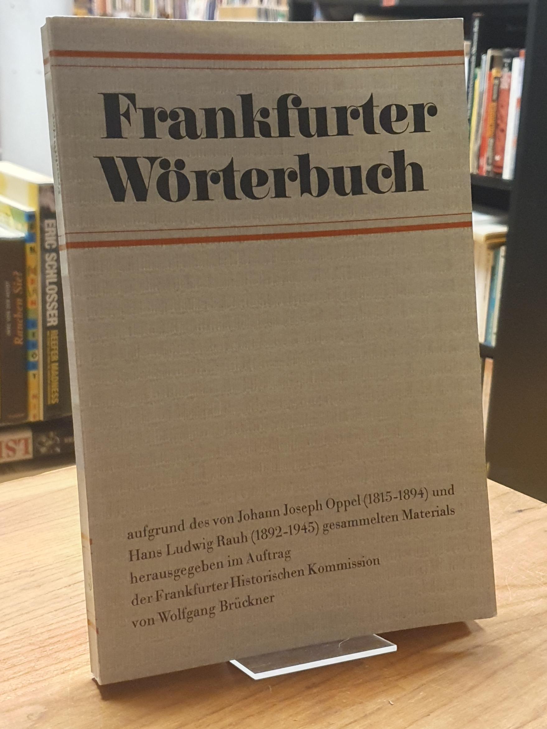 Brückner, Frankfurter Wörterbuch, Band 3: Bumslokal bis Eva, Brückner, Frankfurter Wörterbuch, Band 3: Bumslokal bis Eva,