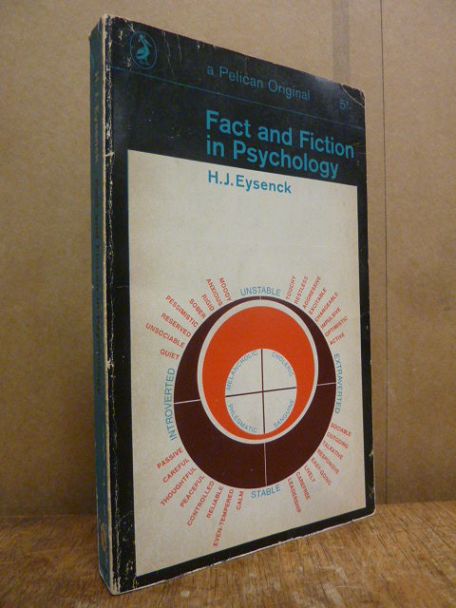 Eysenck, Fact and fiction in psychology,