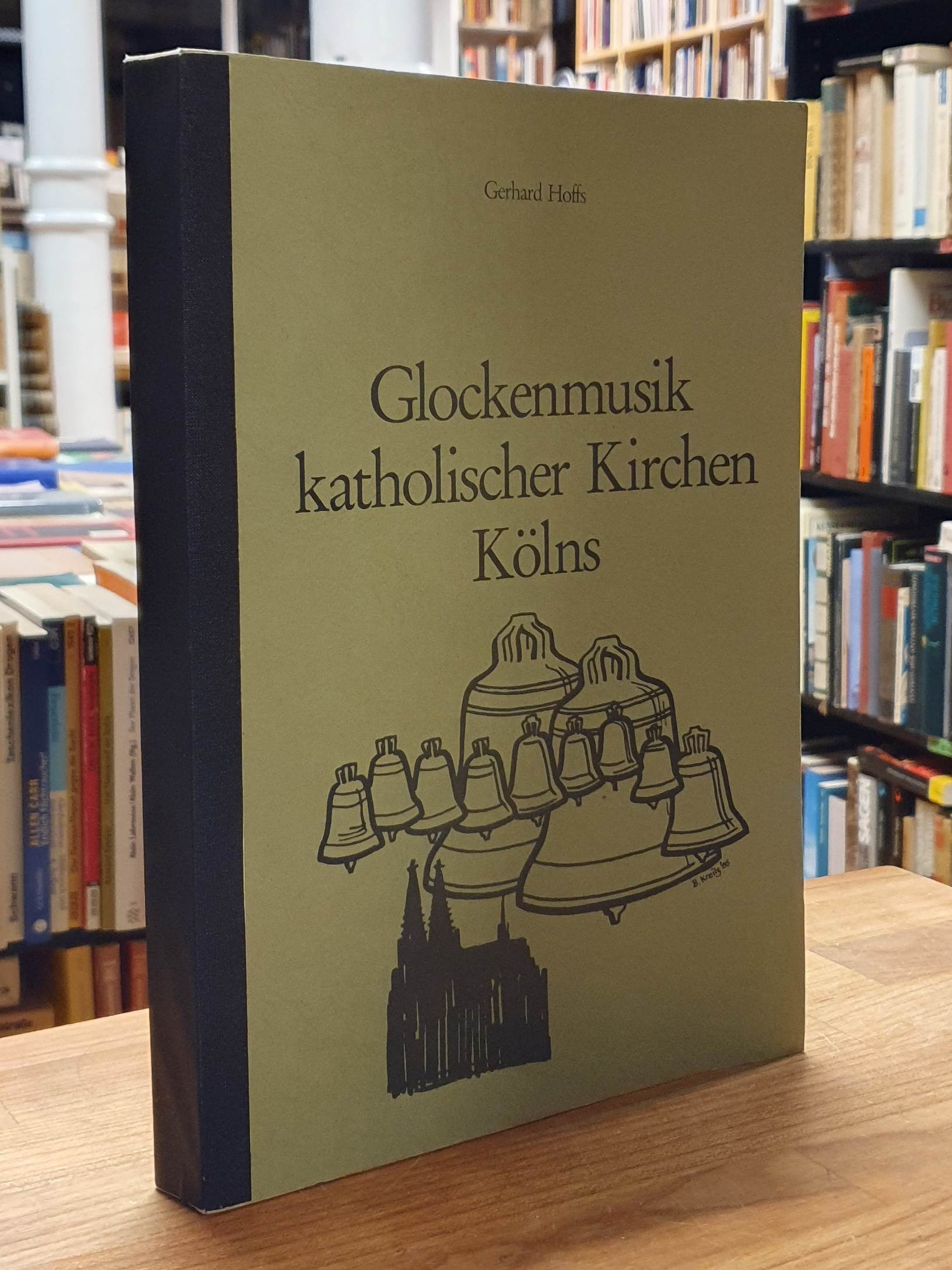 Hoffs, Glockenmusik katholischer Kirchen Kölns, Hoffs, Glockenmusik katholischer Kirchen Kölns,