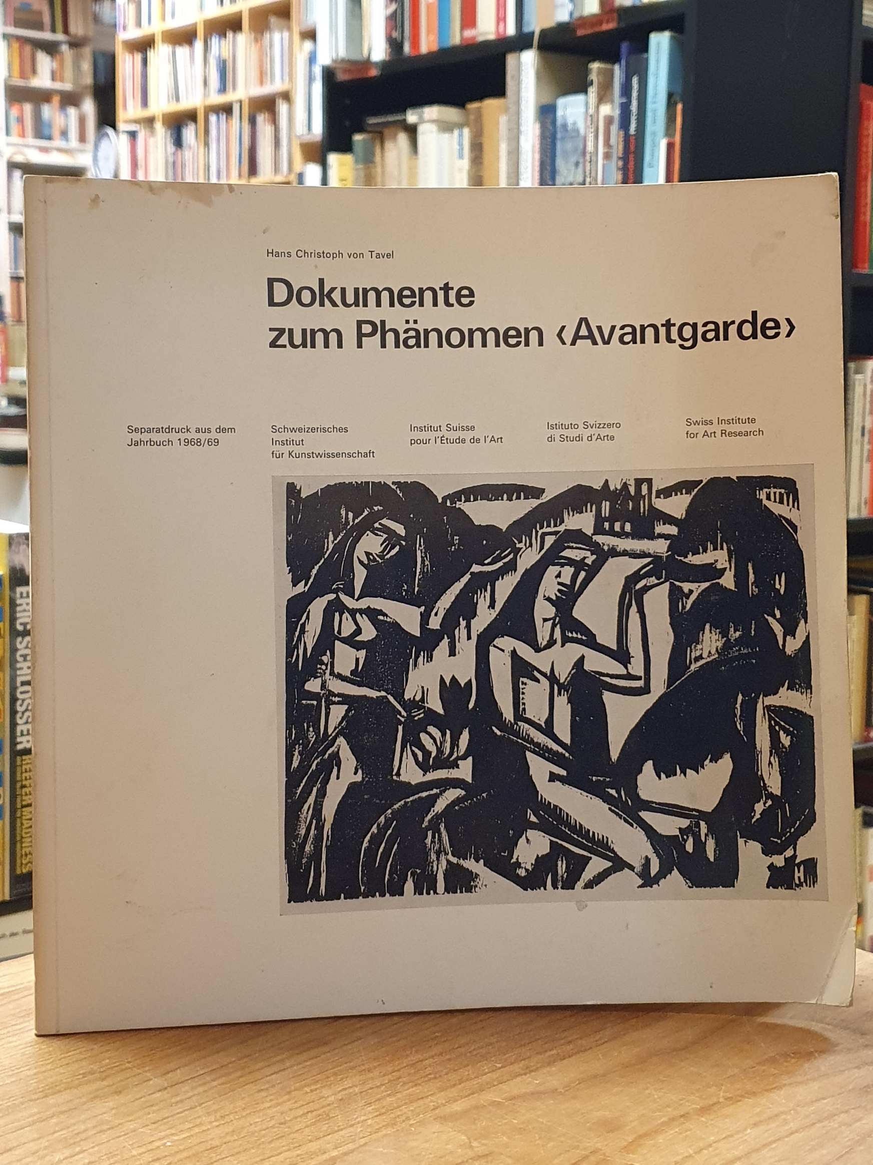 Tavel, Dokumente zum Phänomen „Avantgarde“, Tavel, Dokumente zum Phänomen „Avantgarde“,