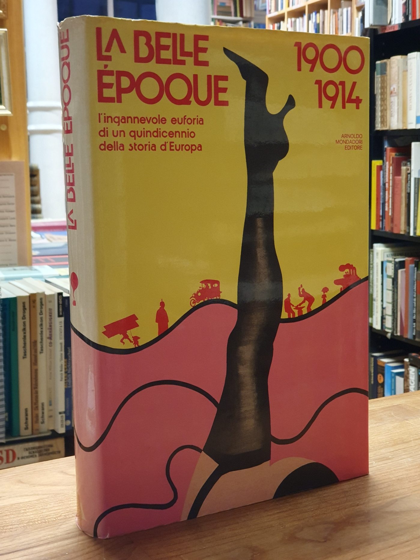 La belle époque 1900-1914, La belle époque 1900-1914,