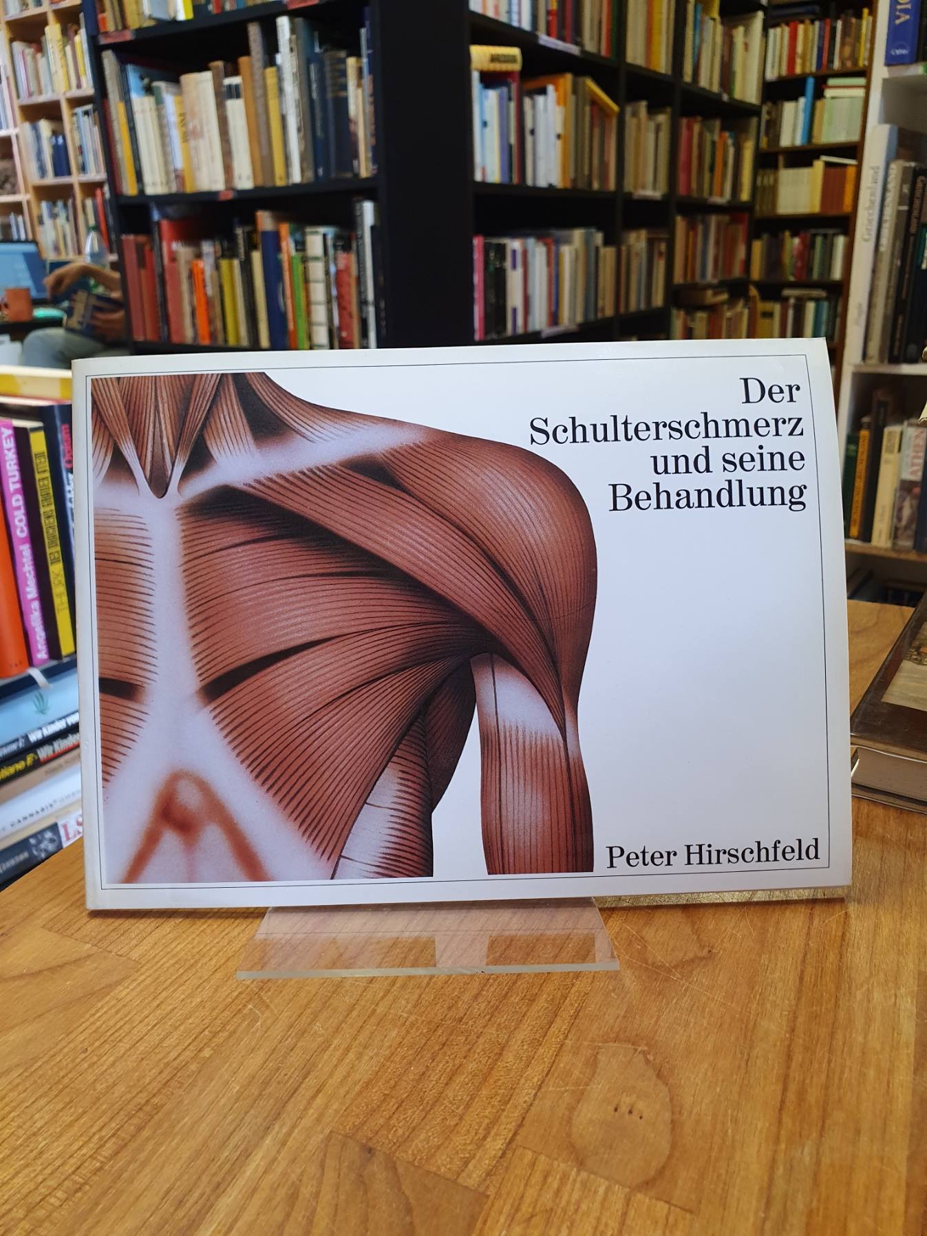 Hirschfeld, Der Schulterschmerz und seine Behandlung, Hirschfeld, Der Schulterschmerz und seine Behandlung,