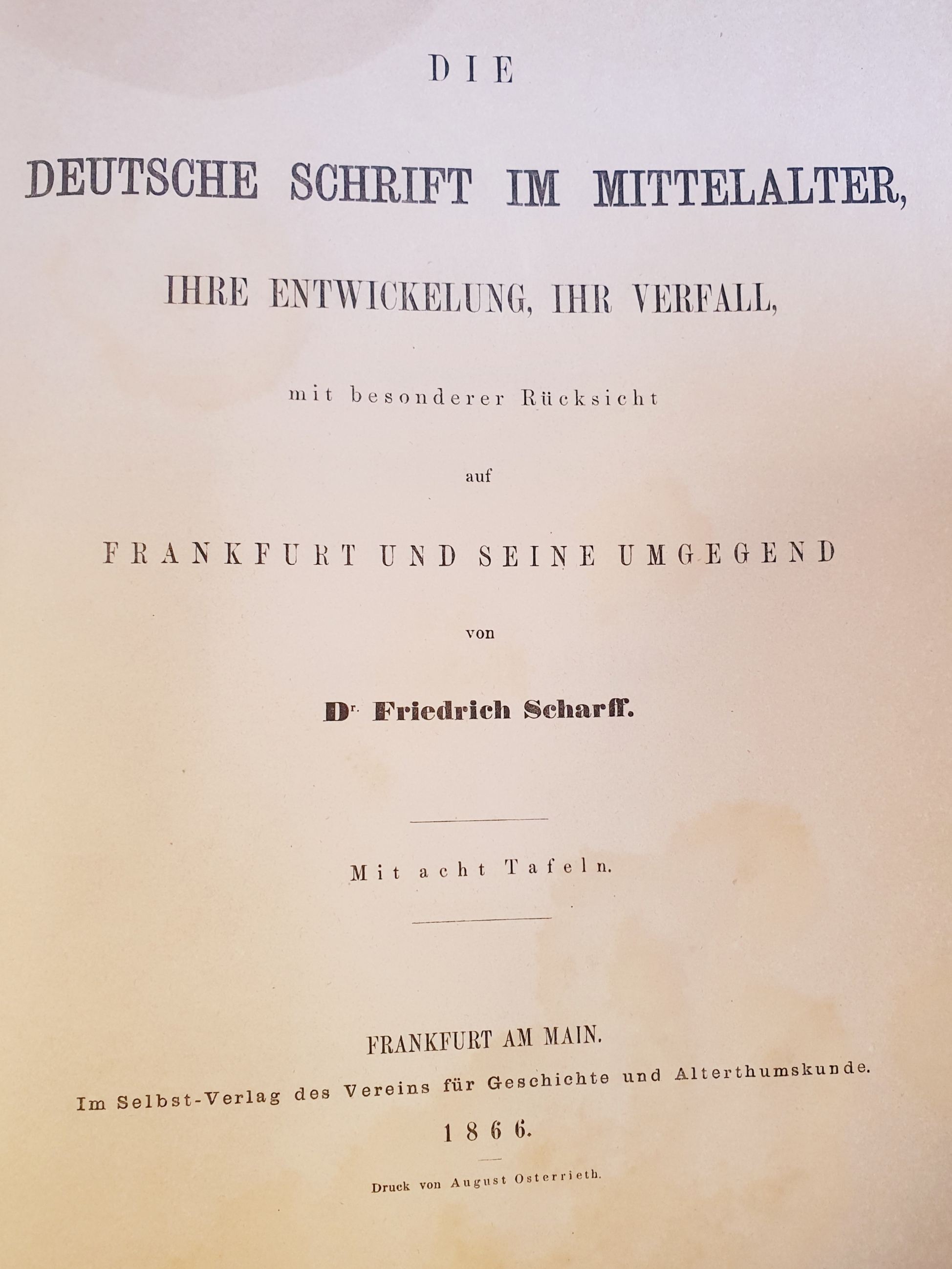 Scharff, Die deutsche Schrift im Mittelalter – Ihre Entwickelung, ihr Verfall, m Scharff, Die deutsche Schrift im Mittelalter – Ihre Entwickelung, ihr Verfall, m