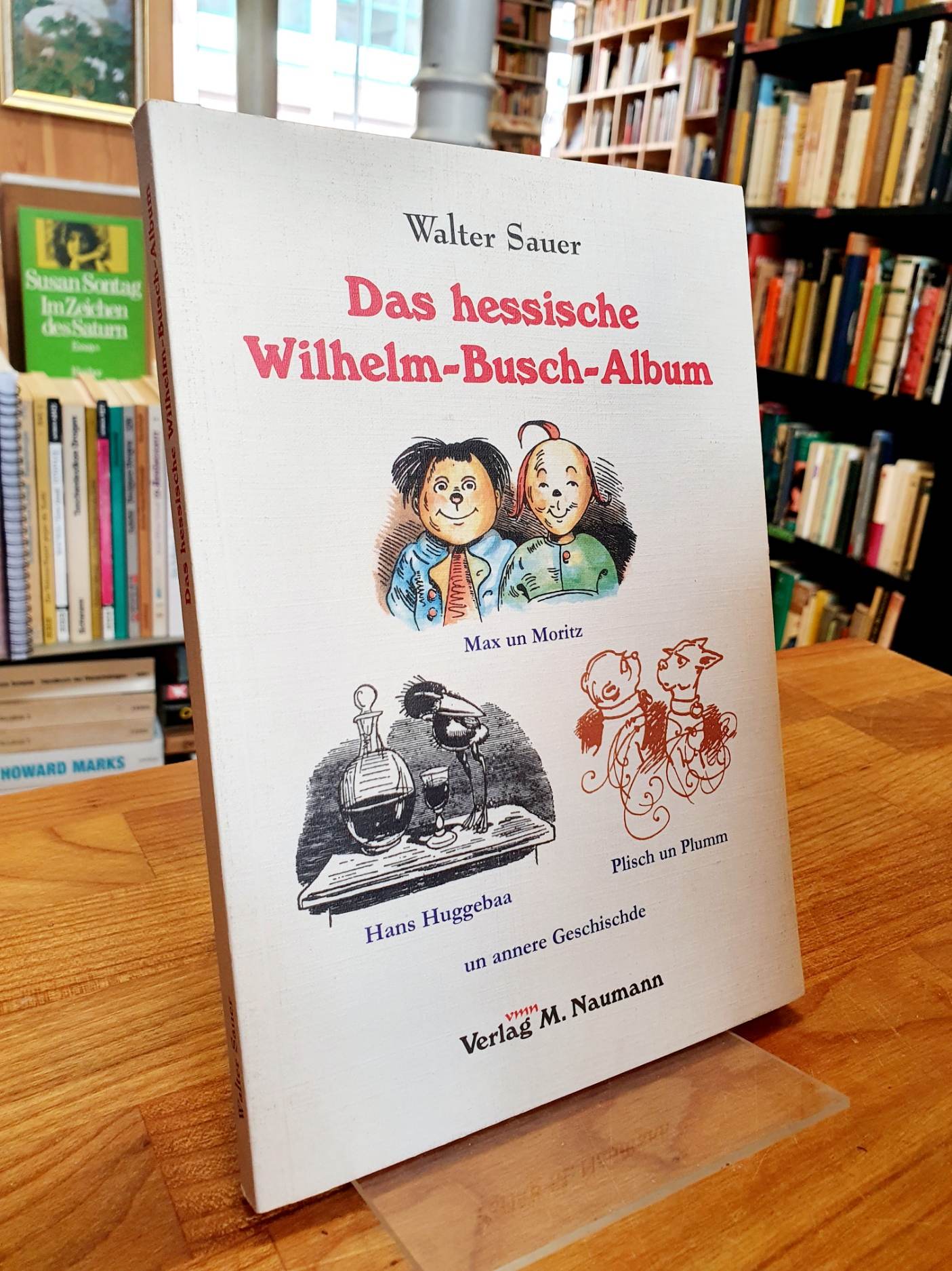 Busch, Das hessische Wilhelm-Busch-Album – Mit Max un Moritz, Hans Huggebaa, Pli