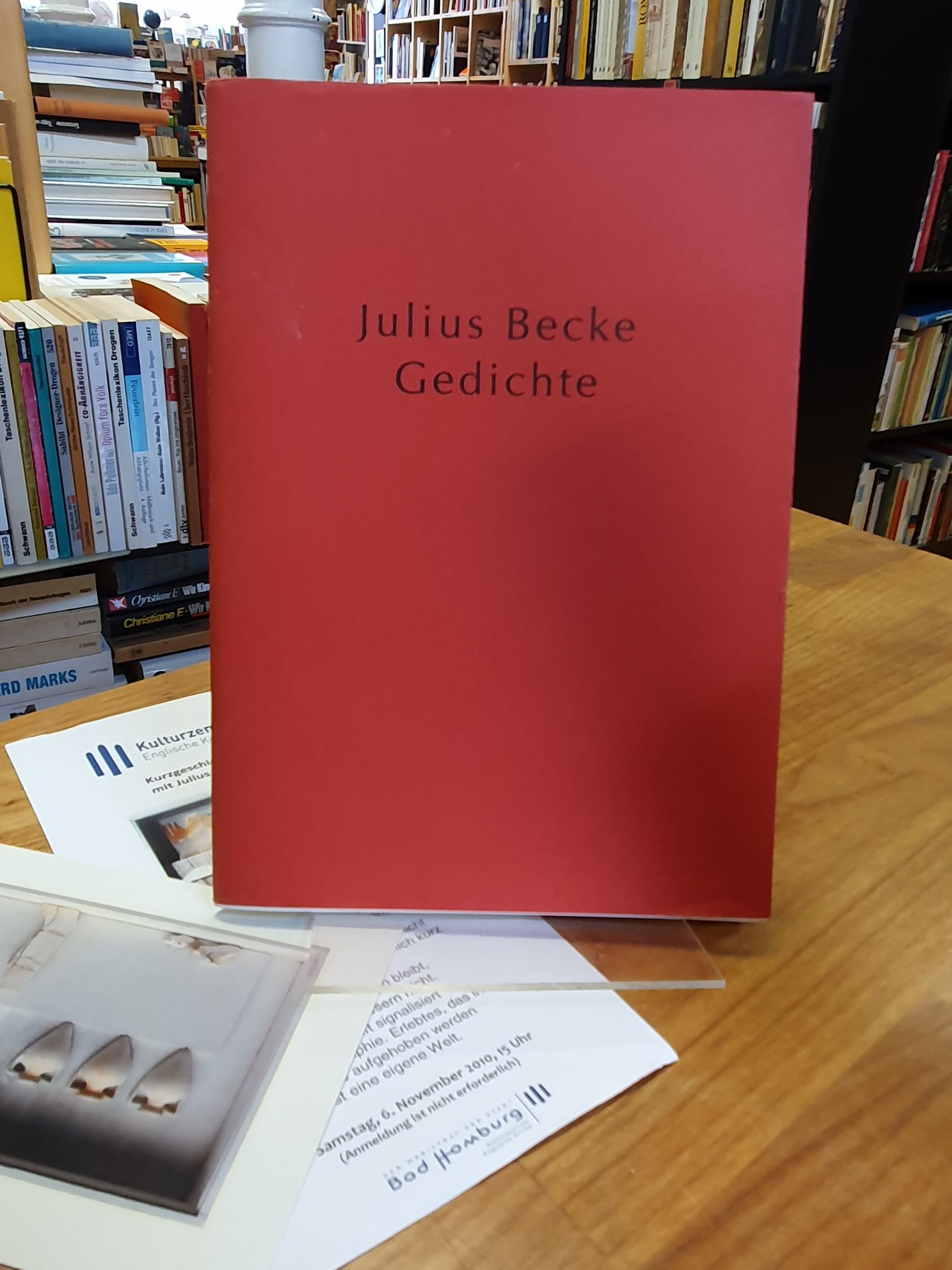 Becke, Gedichte aus vier Jahrzehnten, Becke, Gedichte aus vier Jahrzehnten,
