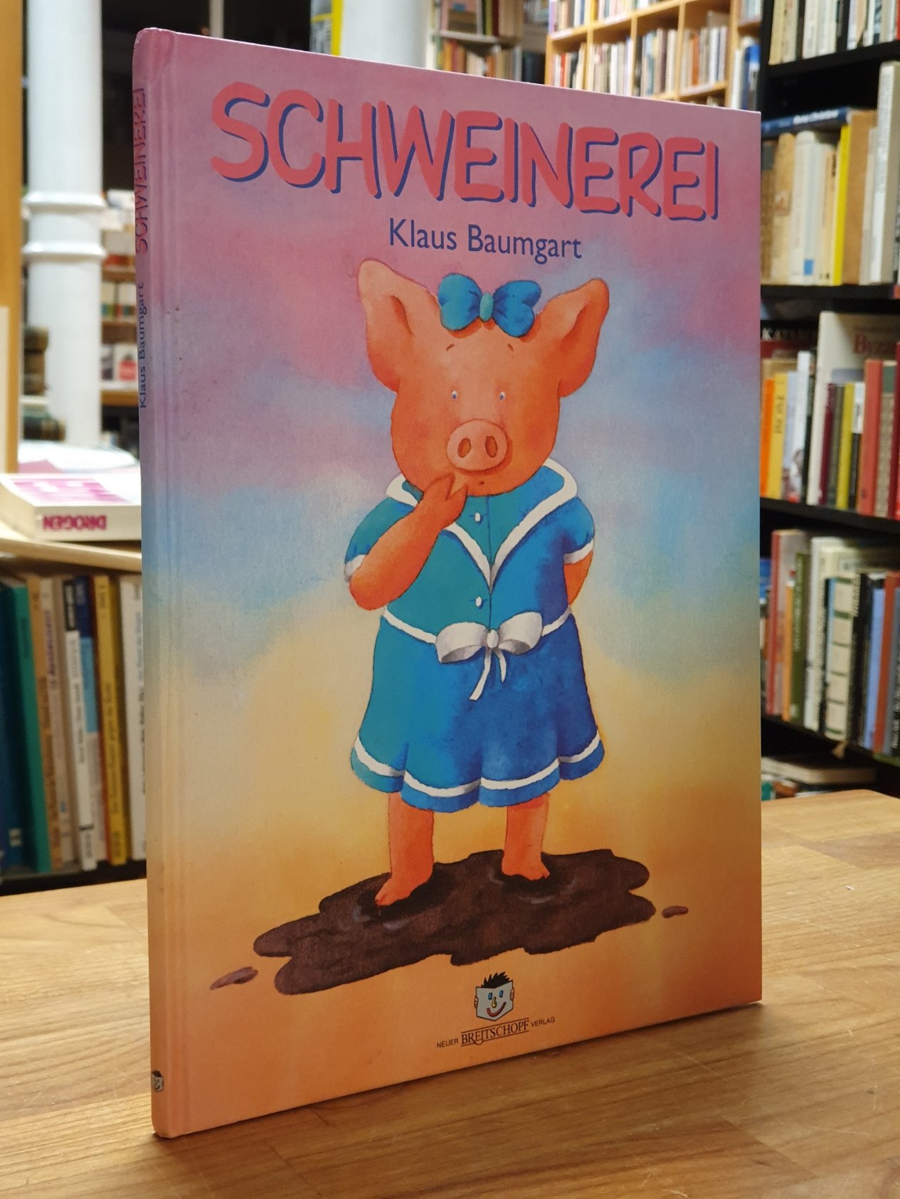 Baumgart, Schweinerei,