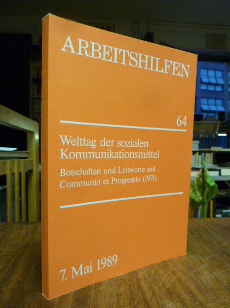 Welttag der sozialen Kommunikationsmittel – Botschaften und Leitworte seit Commu Welttag der sozialen Kommunikationsmittel – Botschaften und Leitworte seit Commu