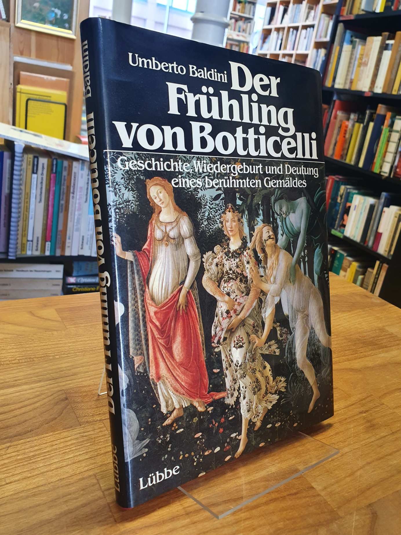 Botticelli, Der Frühling von Botticelli – Geschichte, Wiedergeburt und Deutung e