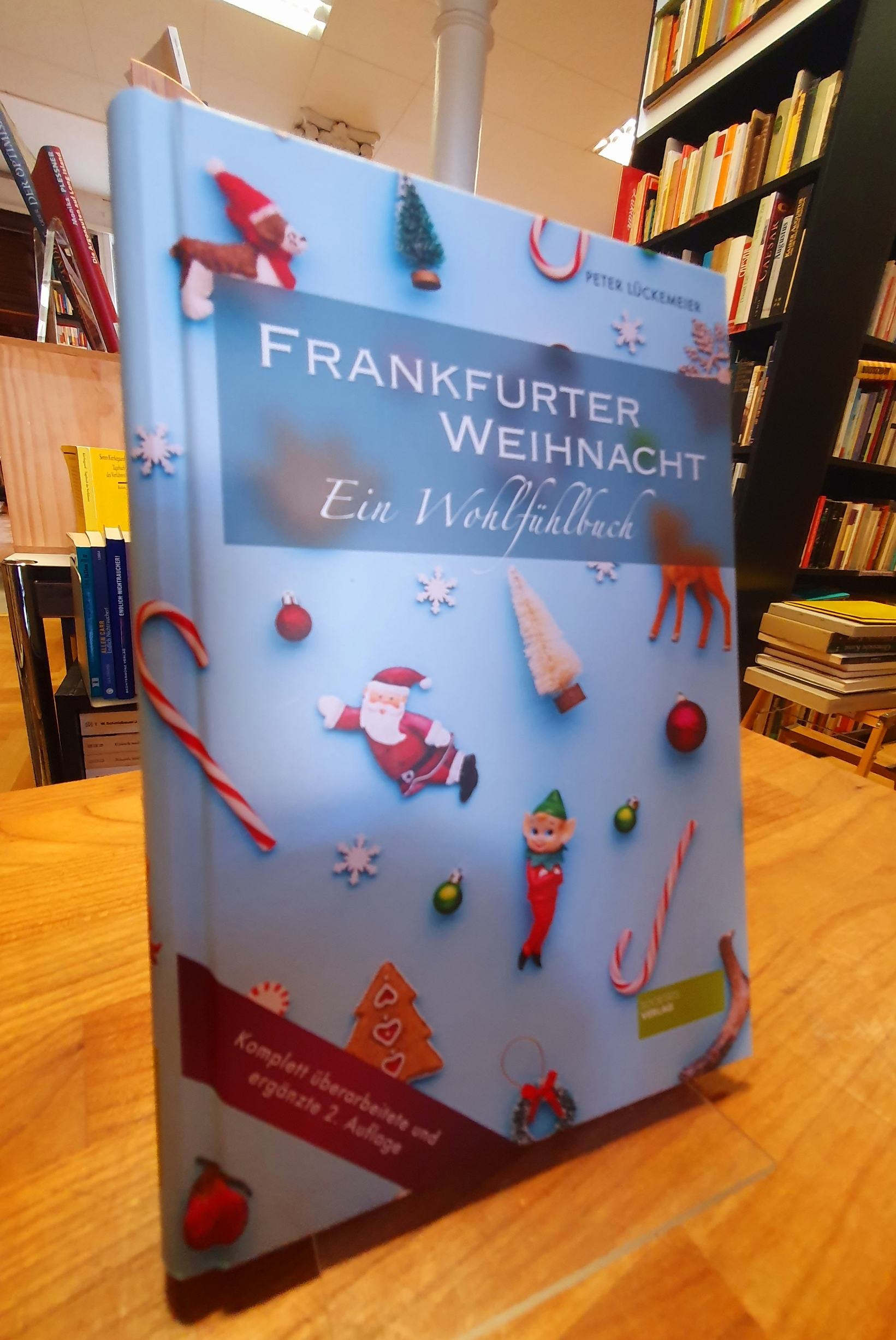 Lückemeier, Frankfurter Weihnacht – Ein Wohlfühlbuch, Lückemeier, Frankfurter Weihnacht – Ein Wohlfühlbuch,