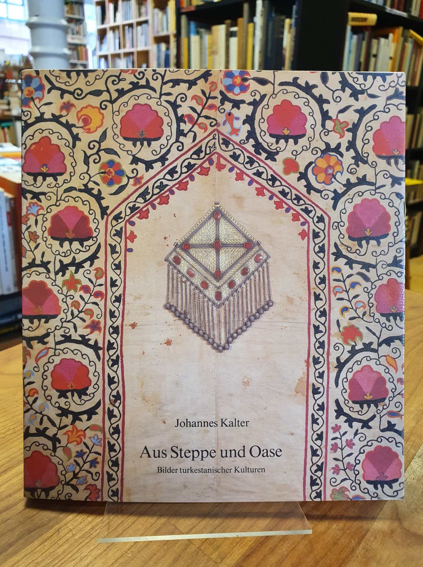 Kalter, Aus Steppe und Oase, Kalter, Aus Steppe und Oase,