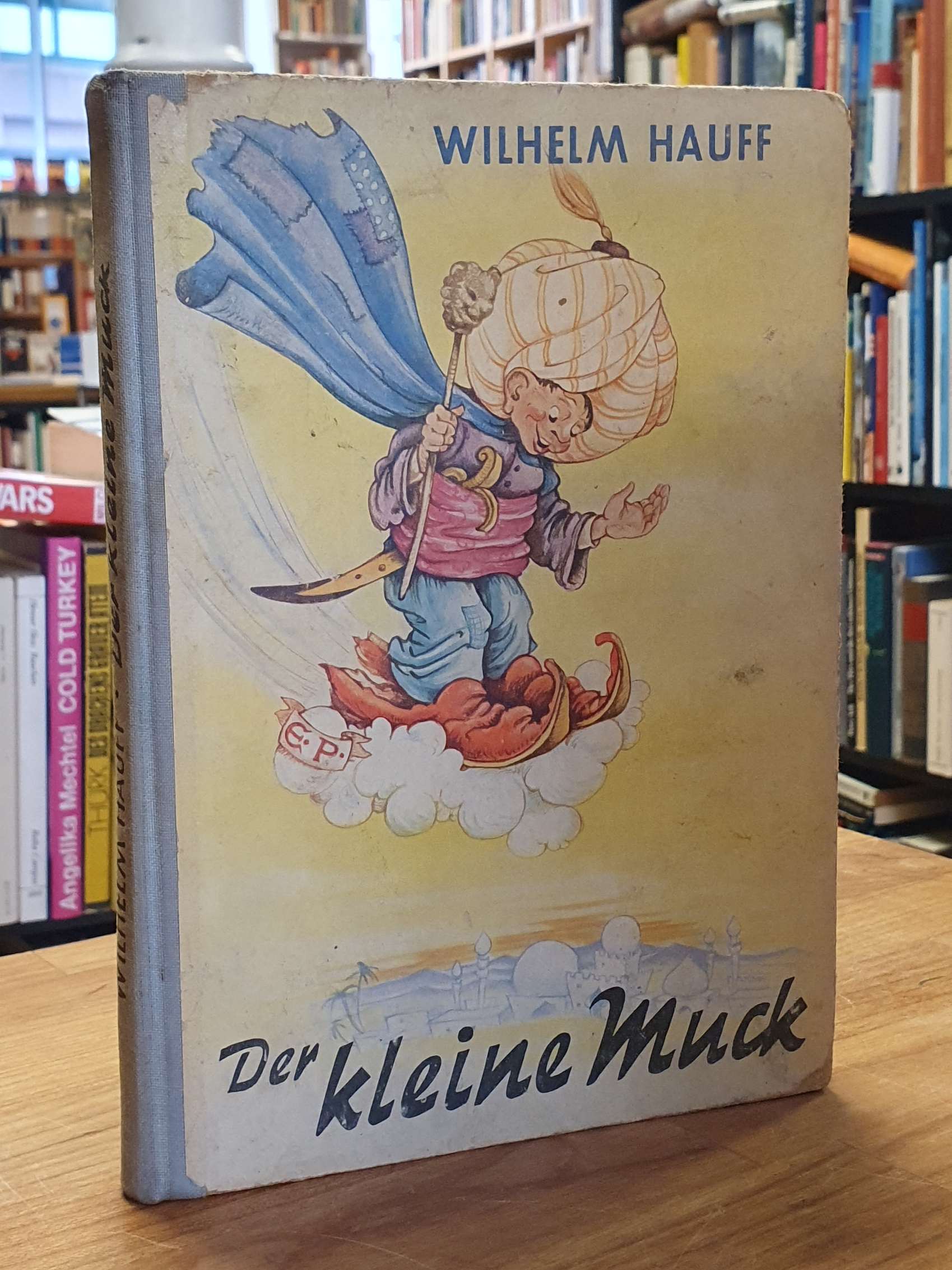 Hauff, Der kleine Muck und andere Märchen, Hauff, Der kleine Muck und andere Märchen,