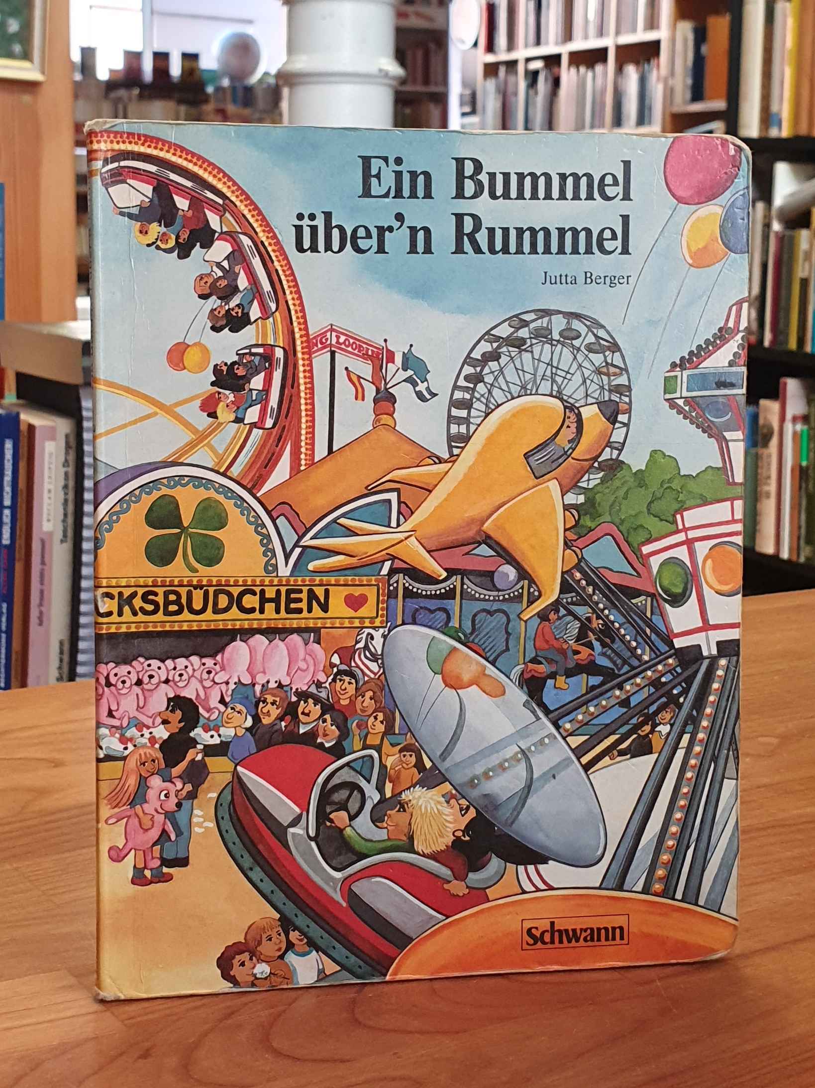 Berger, Ein Bummel über’n Rummel, Berger, Ein Bummel über’n Rummel,