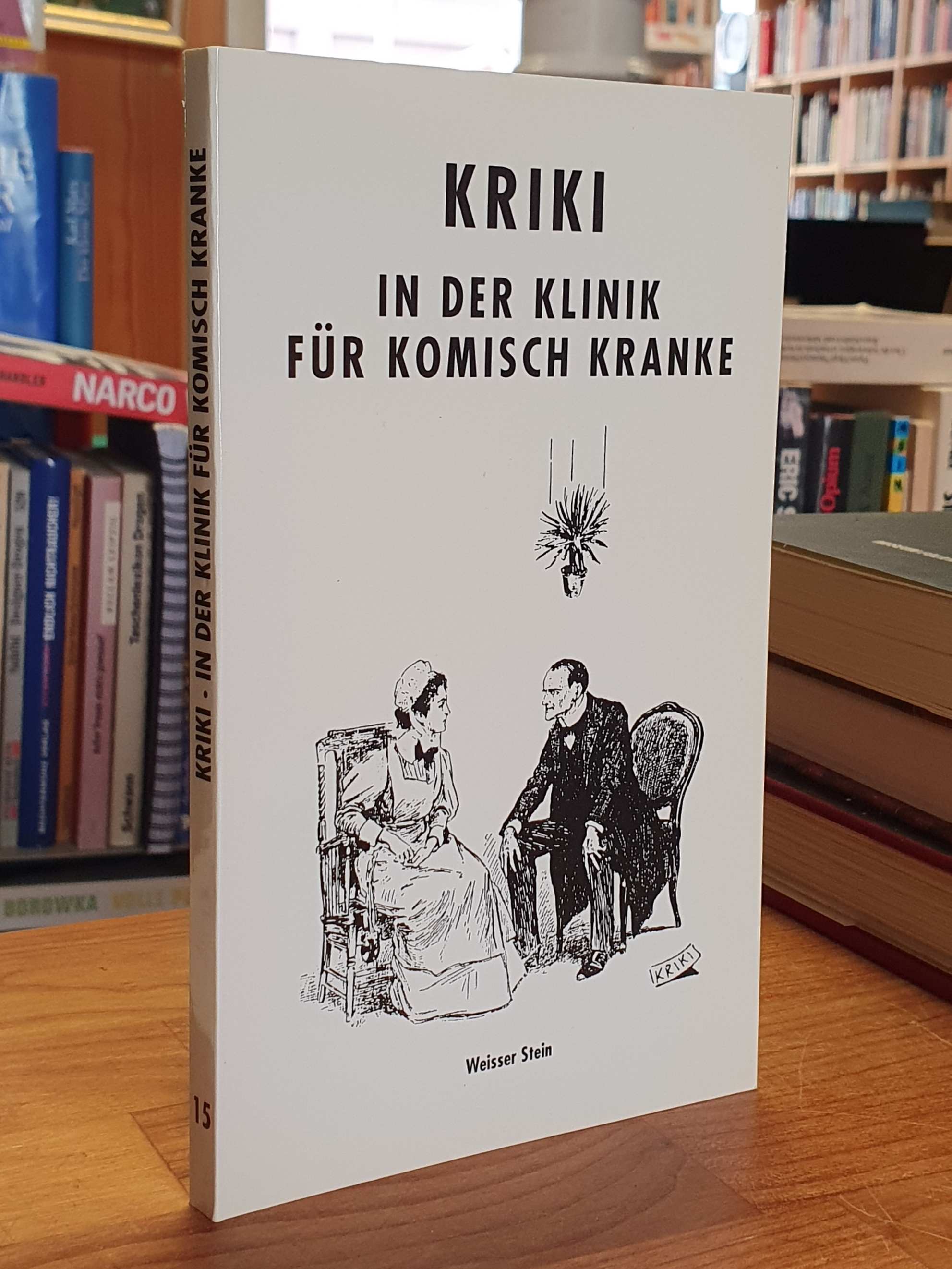 Kriki, In der Klinik für komisch Kranke,