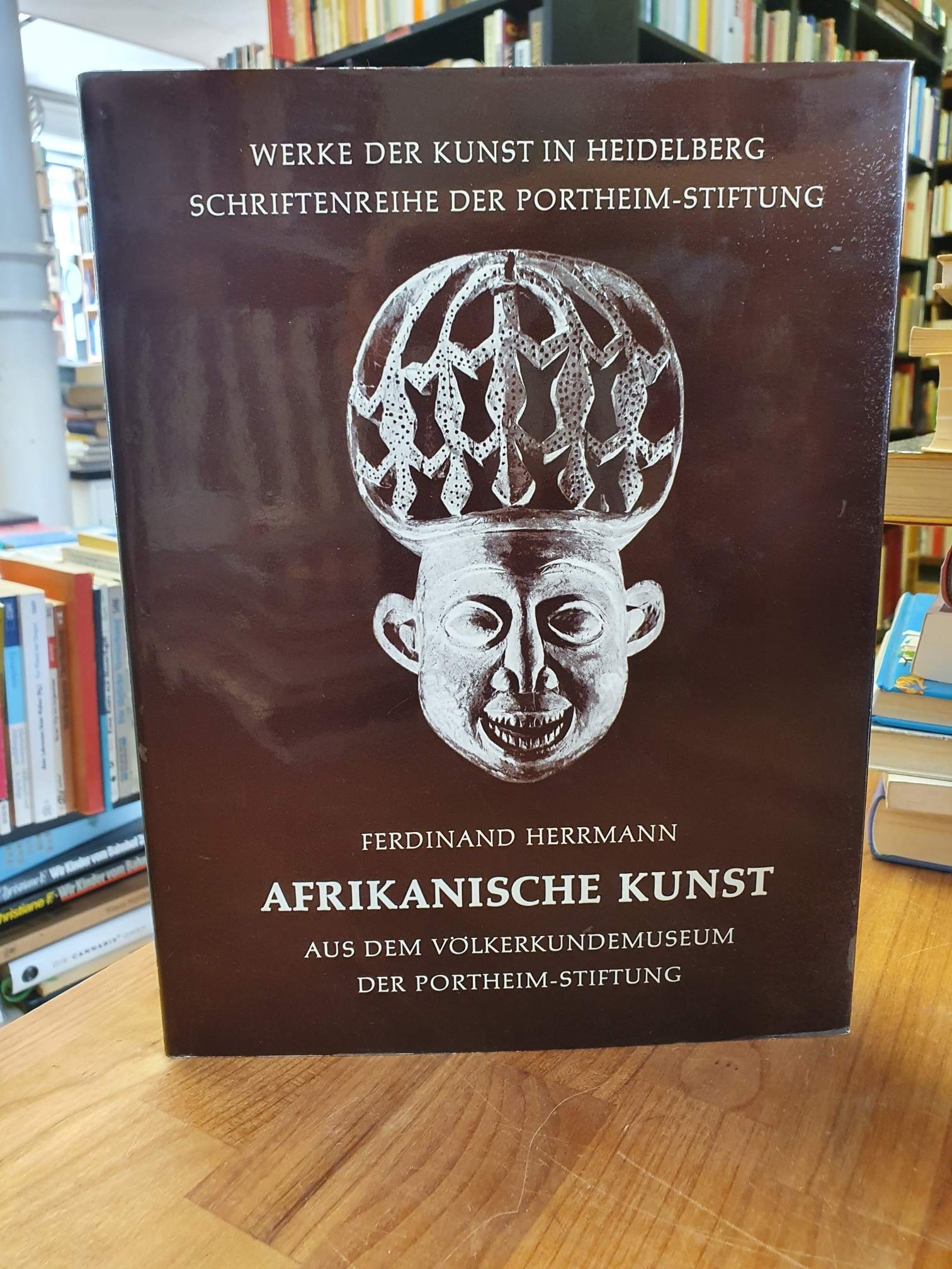 Herrmann, Afrikanische Kunst – Aus dem Völkerkundemuseum der Portheim-Stiftung – Herrmann, Afrikanische Kunst – Aus dem Völkerkundemuseum der Portheim-Stiftung –