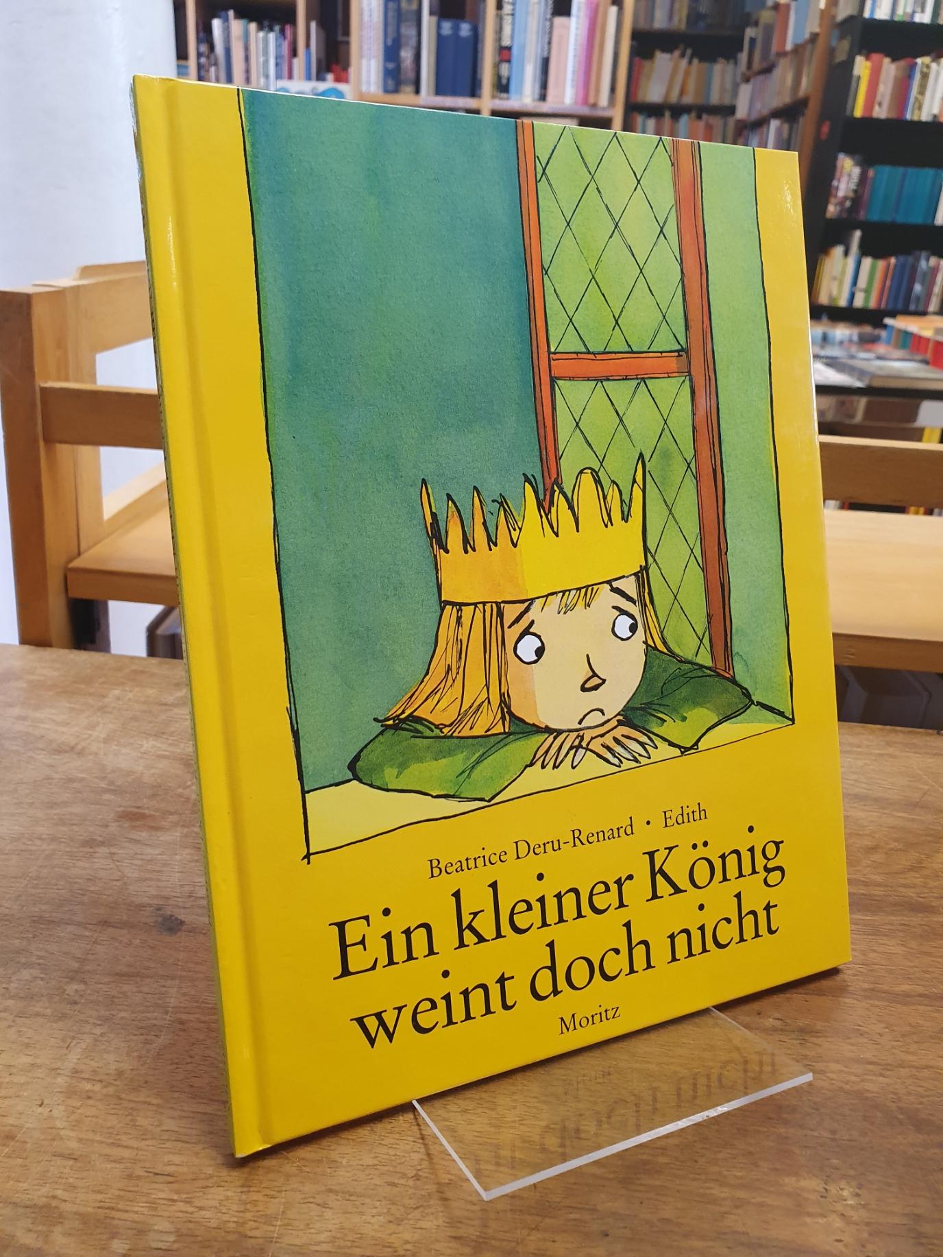 Ein kleiner König weint doch nicht,