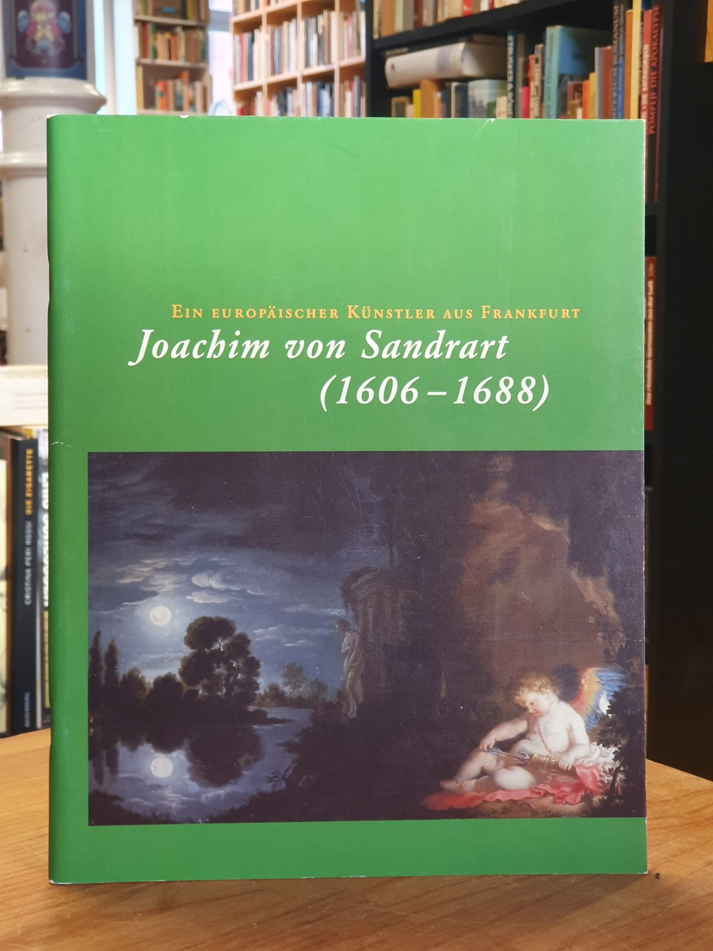 Schreurs, Joachim von Sandrart (1606 – 1688) – Ein europäischer Künstler aus Fra