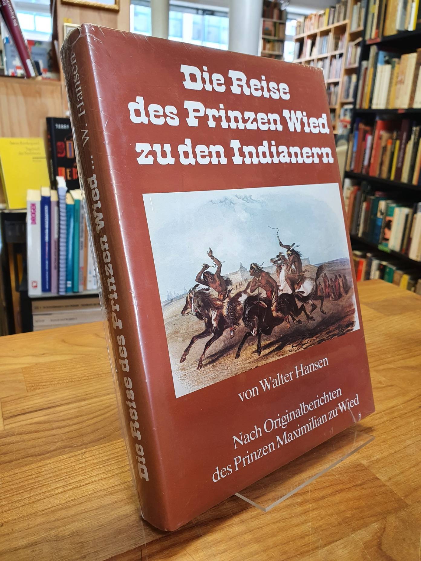 Hansen, Die Reise des Prinzen Wied zu den Indianern,