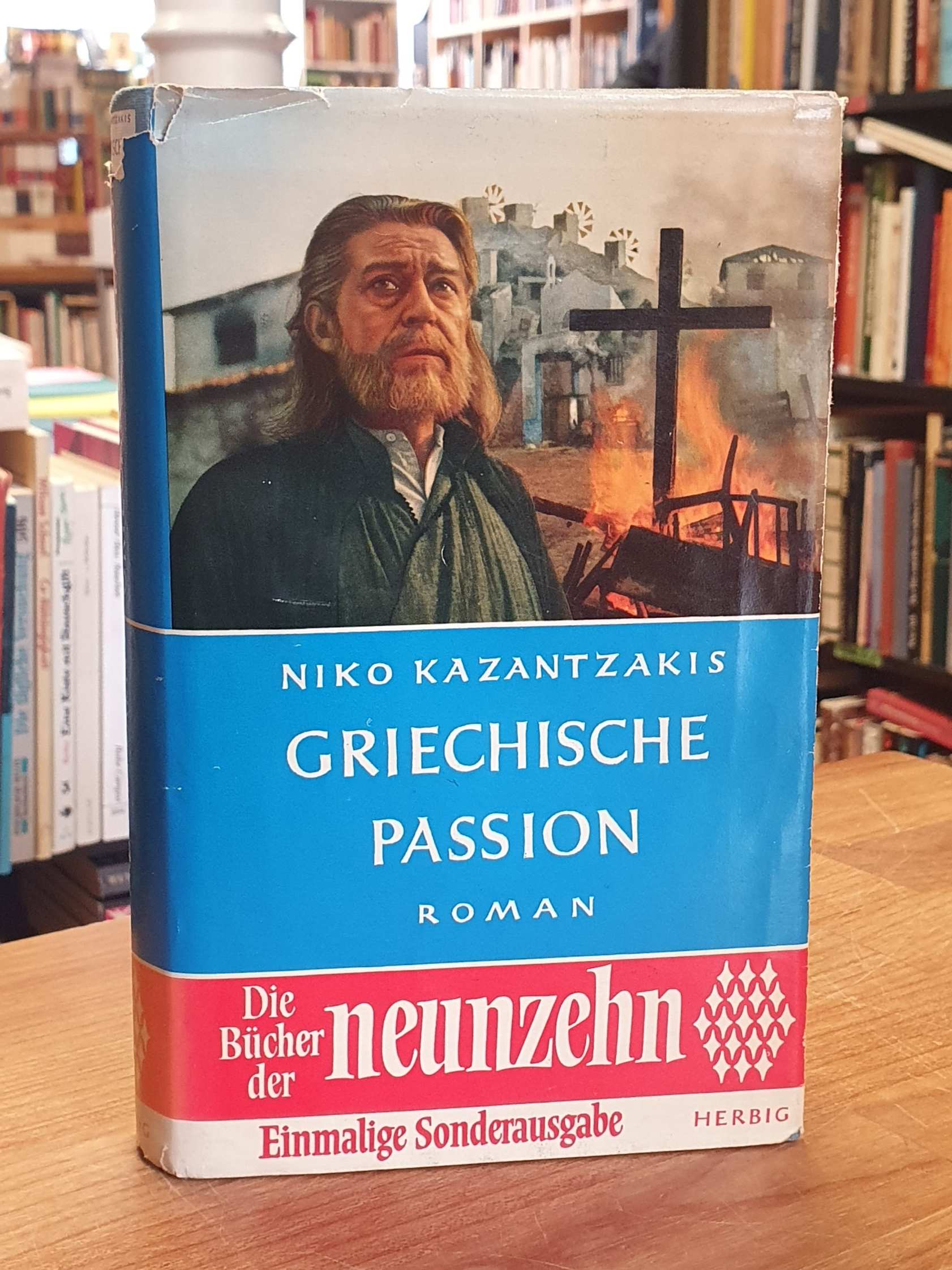 Kazantzakes, Griechische Passion – Roman, Kazantzakes, Griechische Passion – Roman,