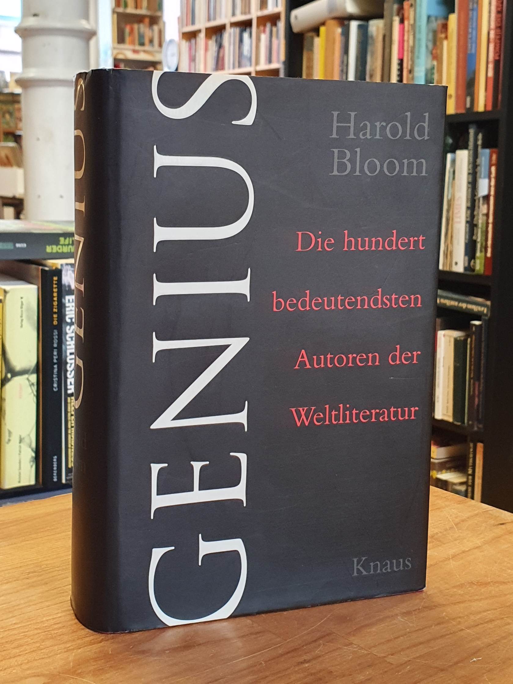 Bloom, Genius – Die hundert bedeutendsten Autoren der Weltliteratur, Bloom, Genius – Die hundert bedeutendsten Autoren der Weltliteratur,