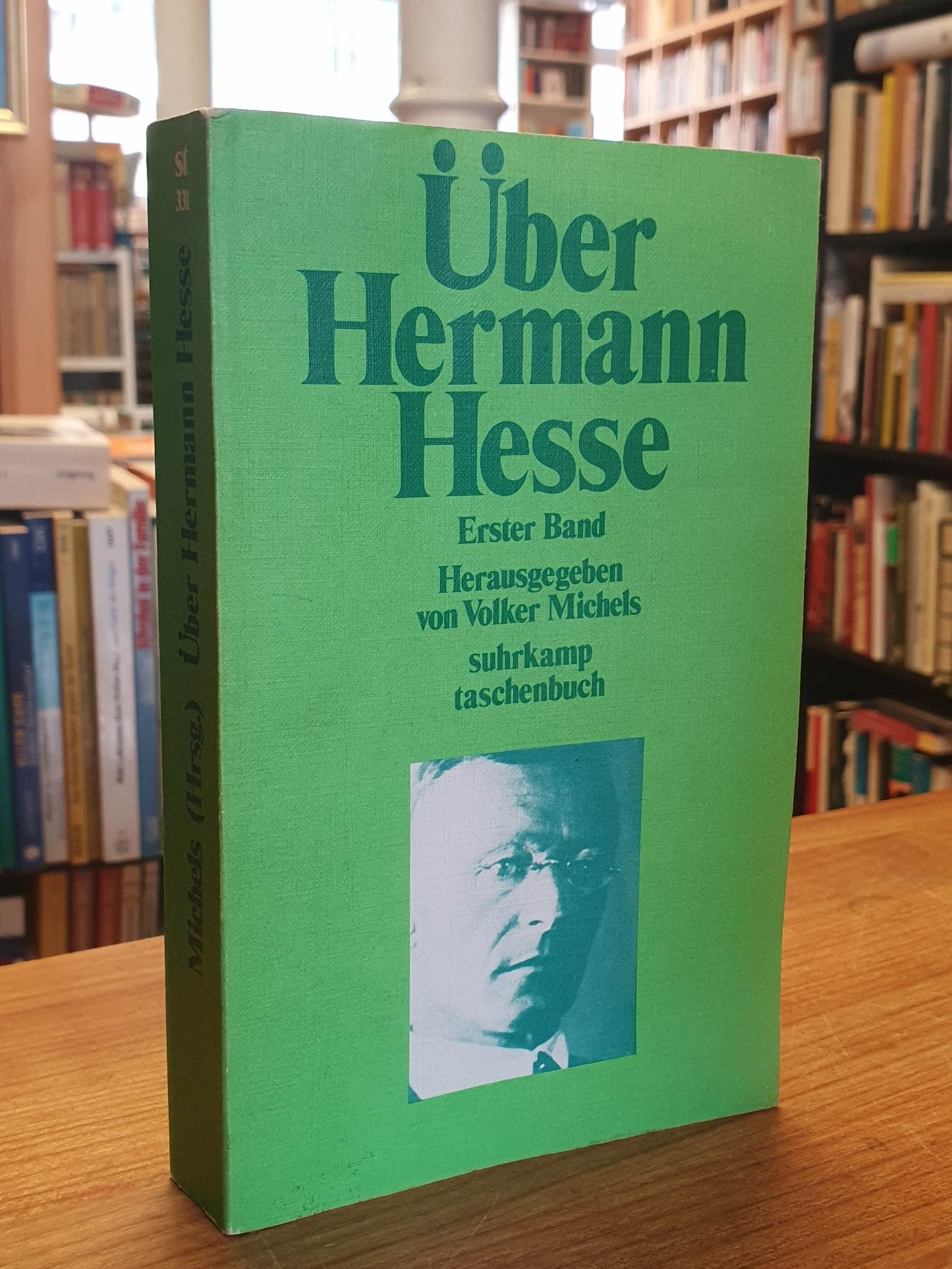 Hesse, Über Hermann Hesse – Erster Band: 1904-1962, Hesse, Über Hermann Hesse – Erster Band: 1904-1962,